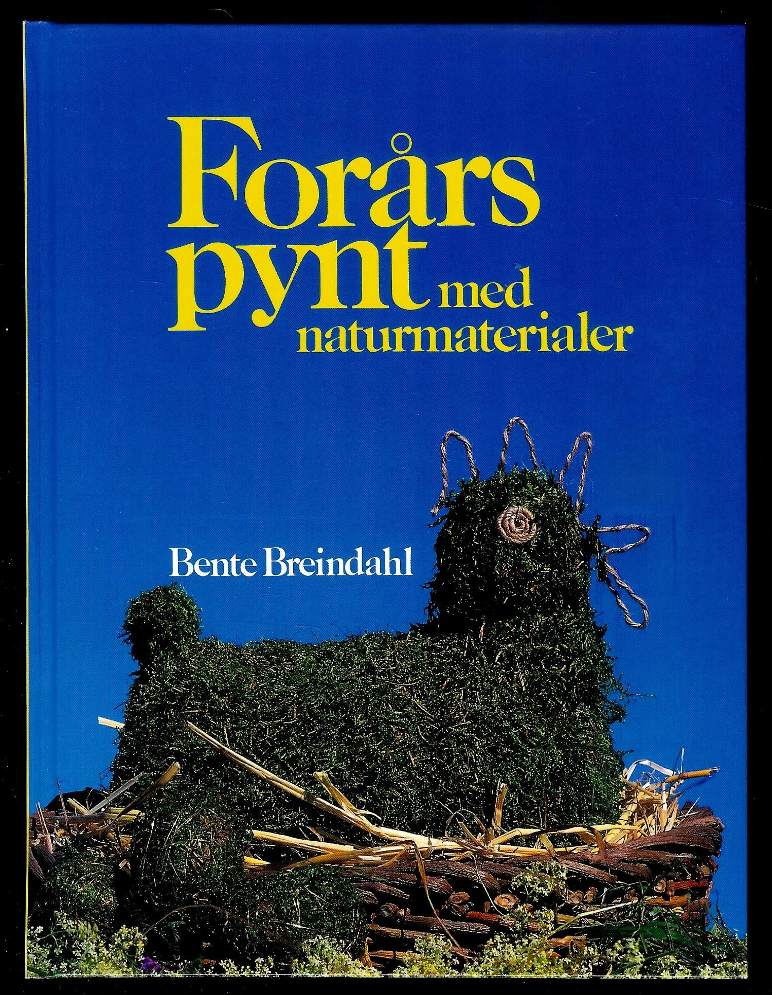 Forårspynt med naturmaterialer