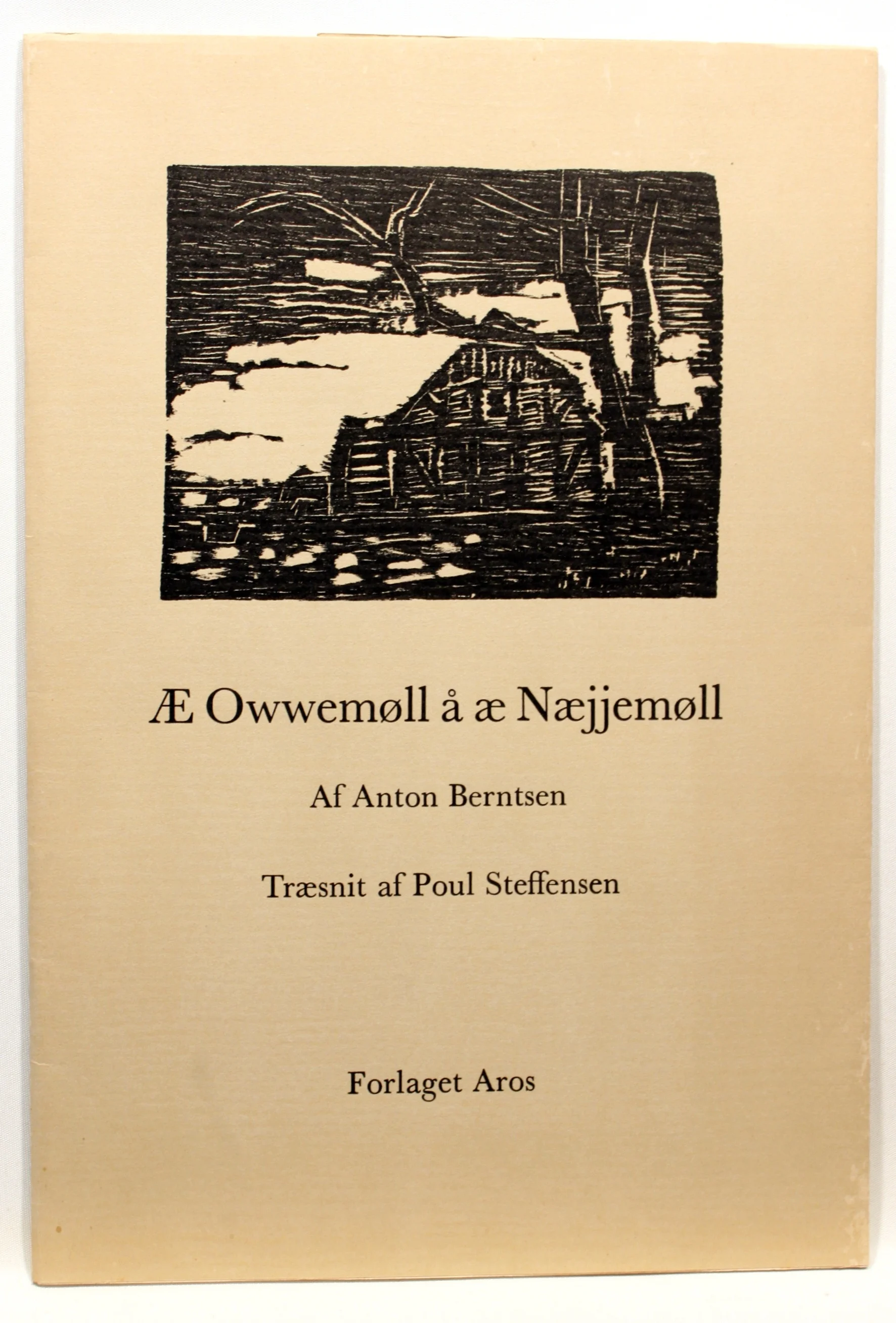 Æ Owwemøll å æ Næjjemøll