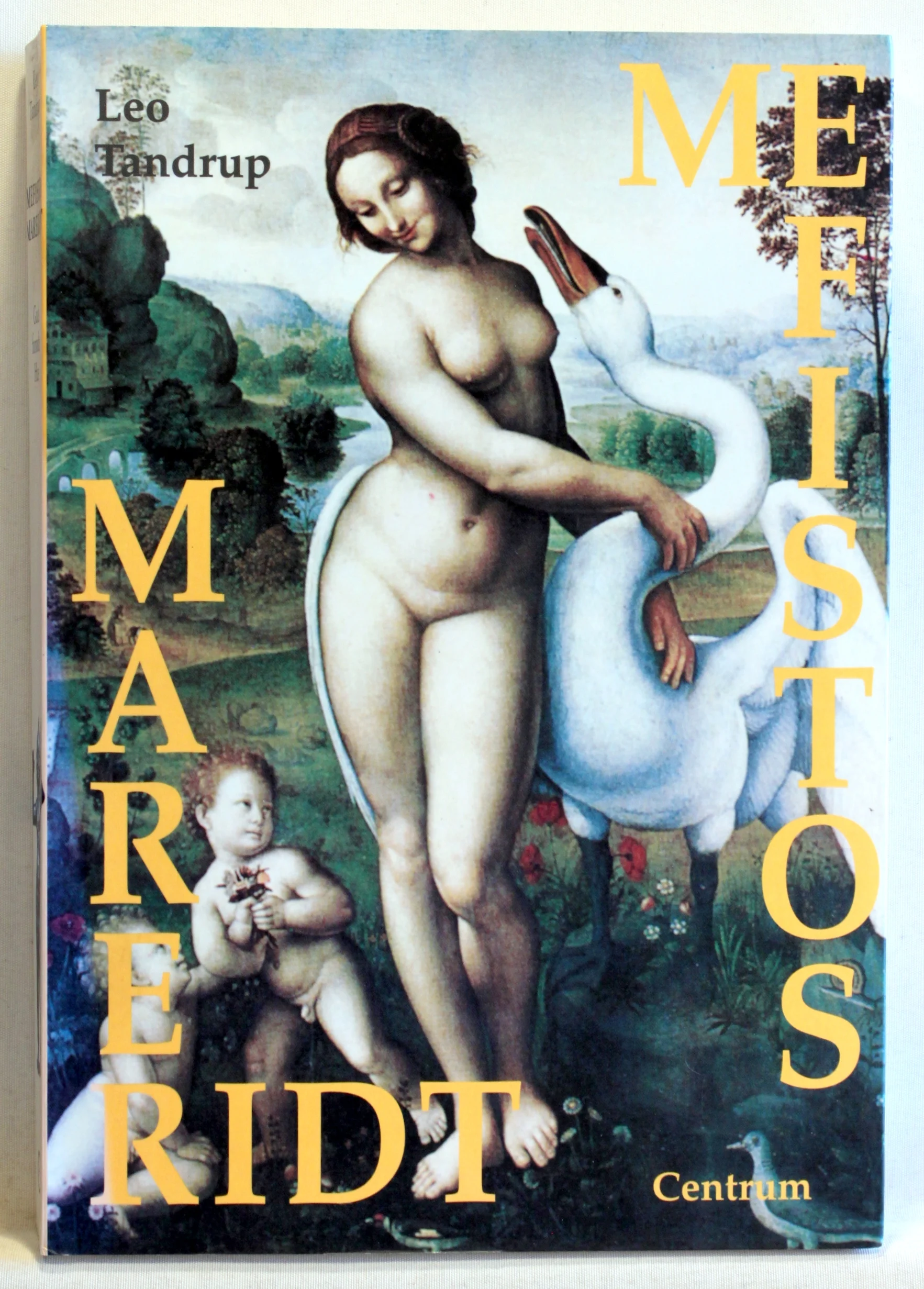 Mefistos mareridt. Guds forødte hus