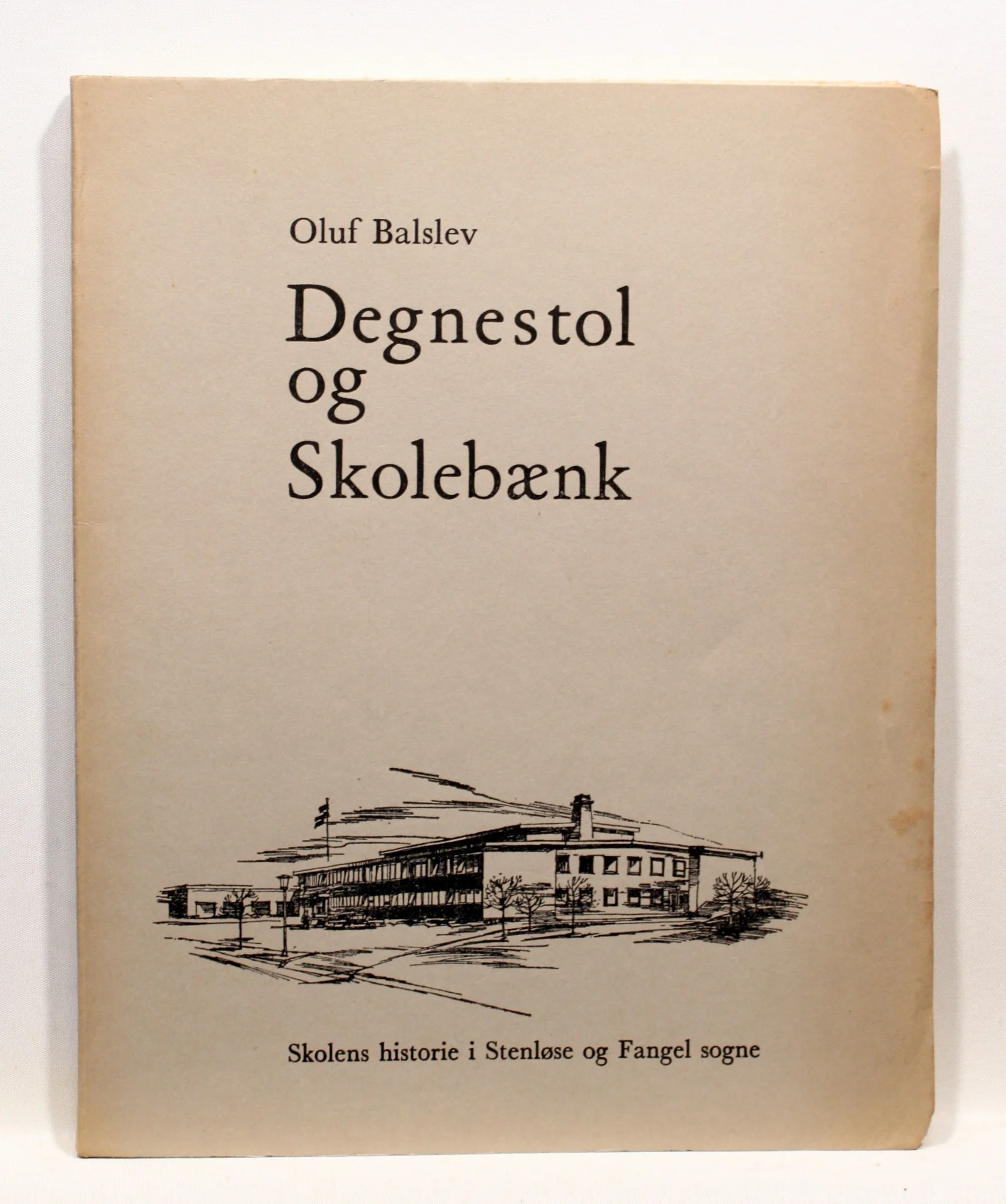 Degnestol og skolebænk. Skolens historie i Stenløse og Fangel sogne