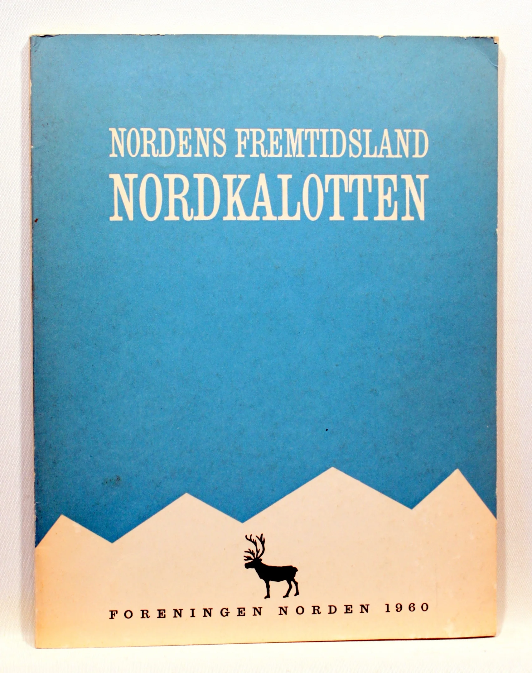 Nordens fremtidsland. Nordkalotten