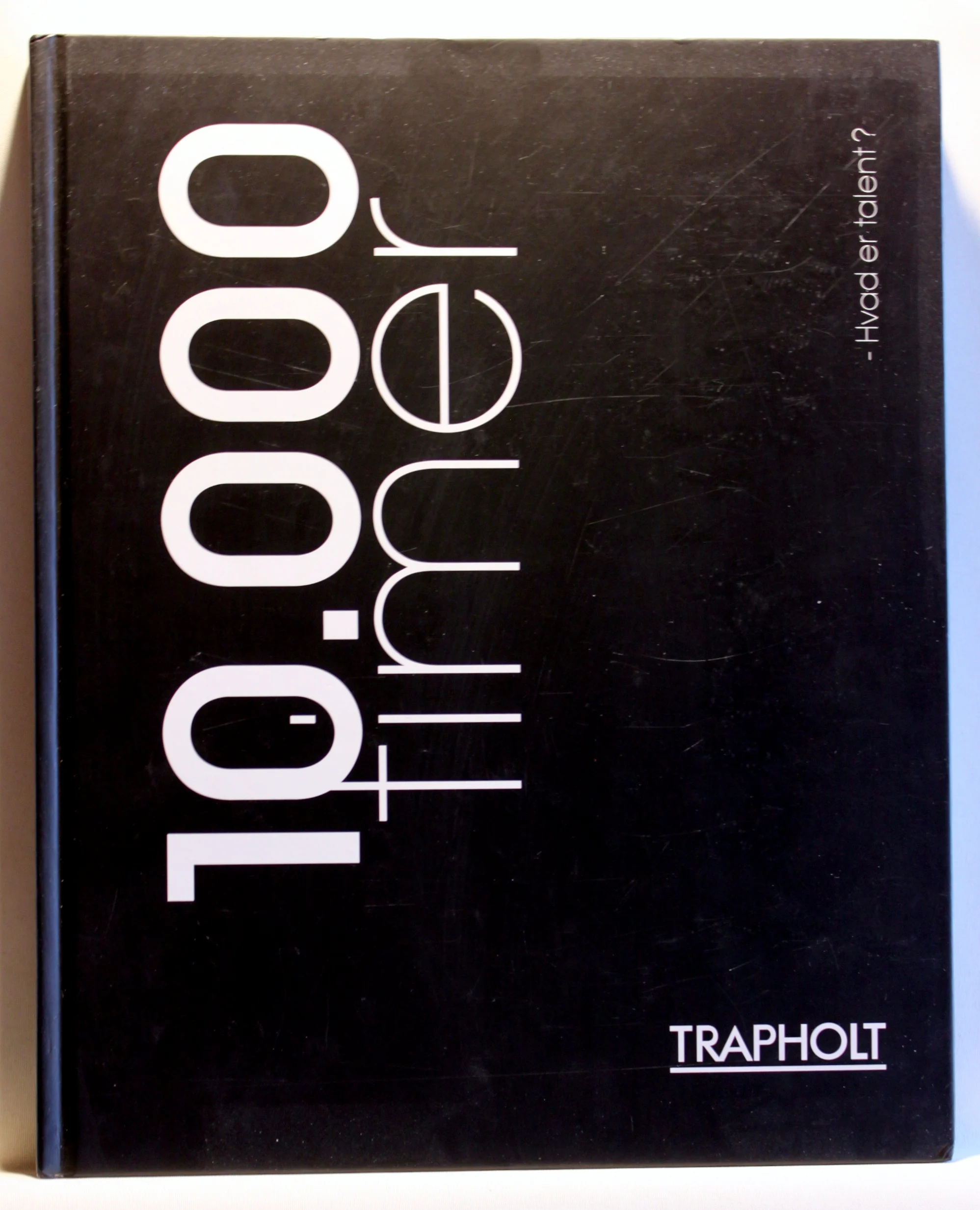 10.000 timer – hvad er talent?