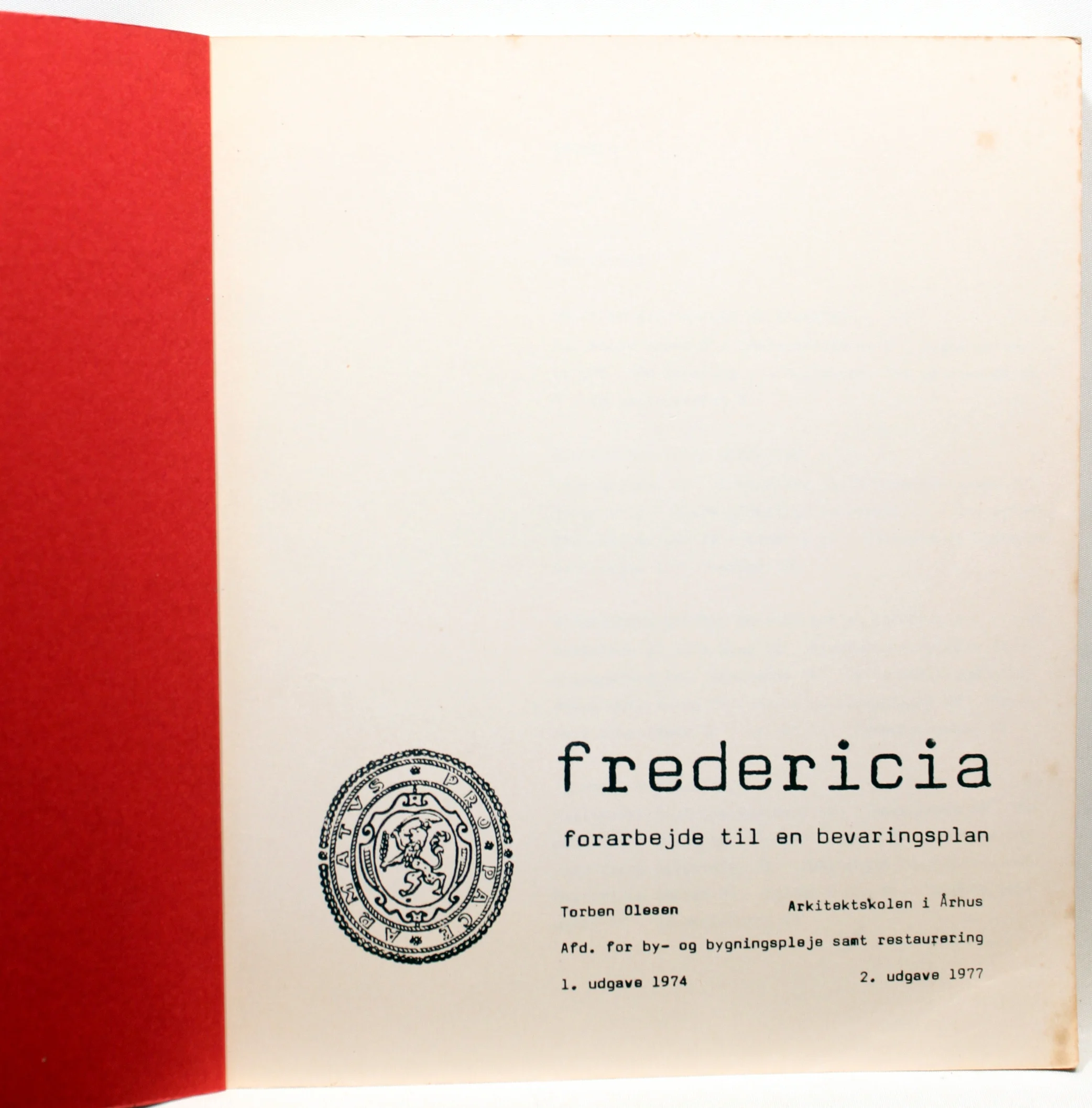 Fredericia forarbejde til en bevaringsplan