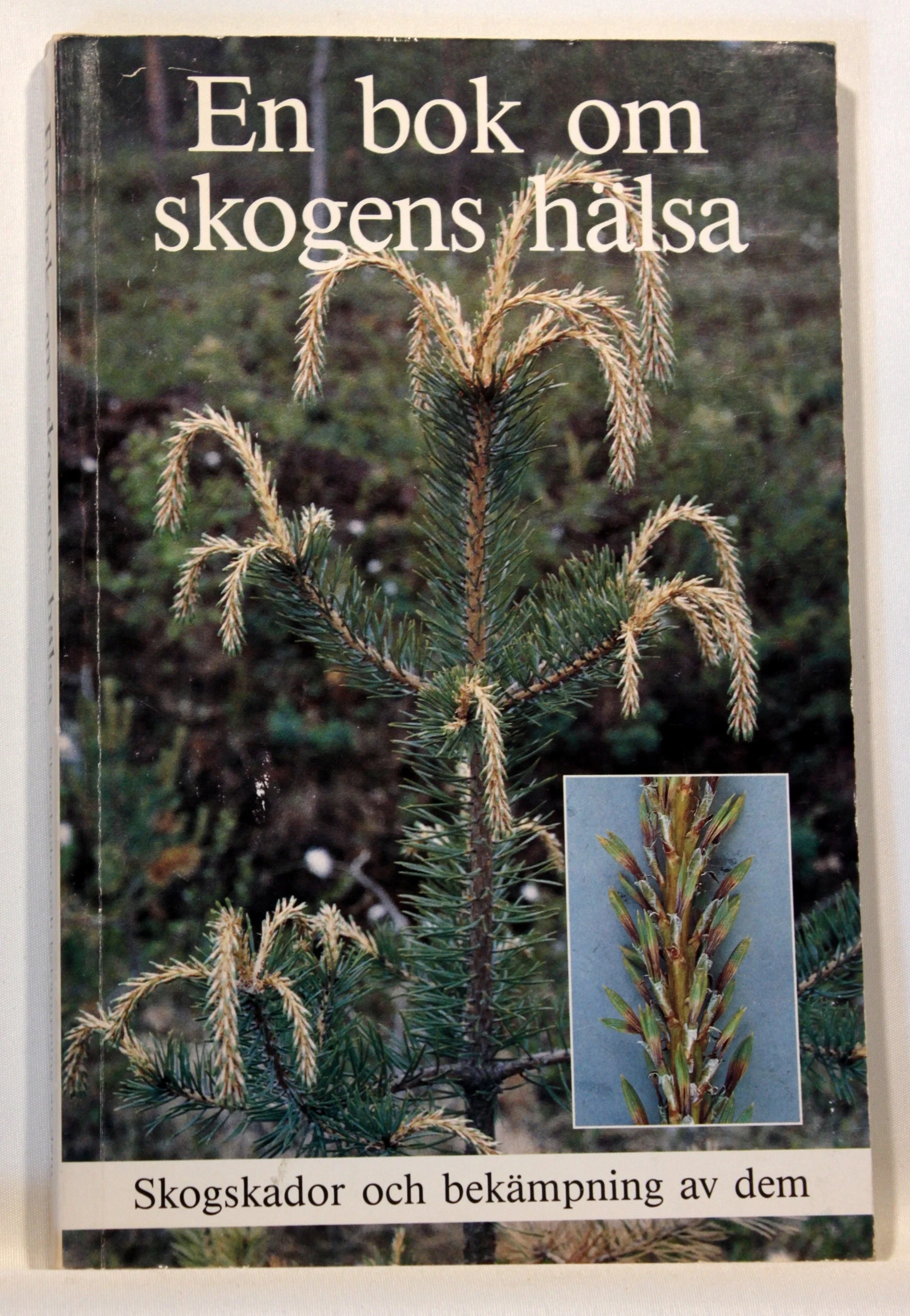 En bok om skogens hälsa