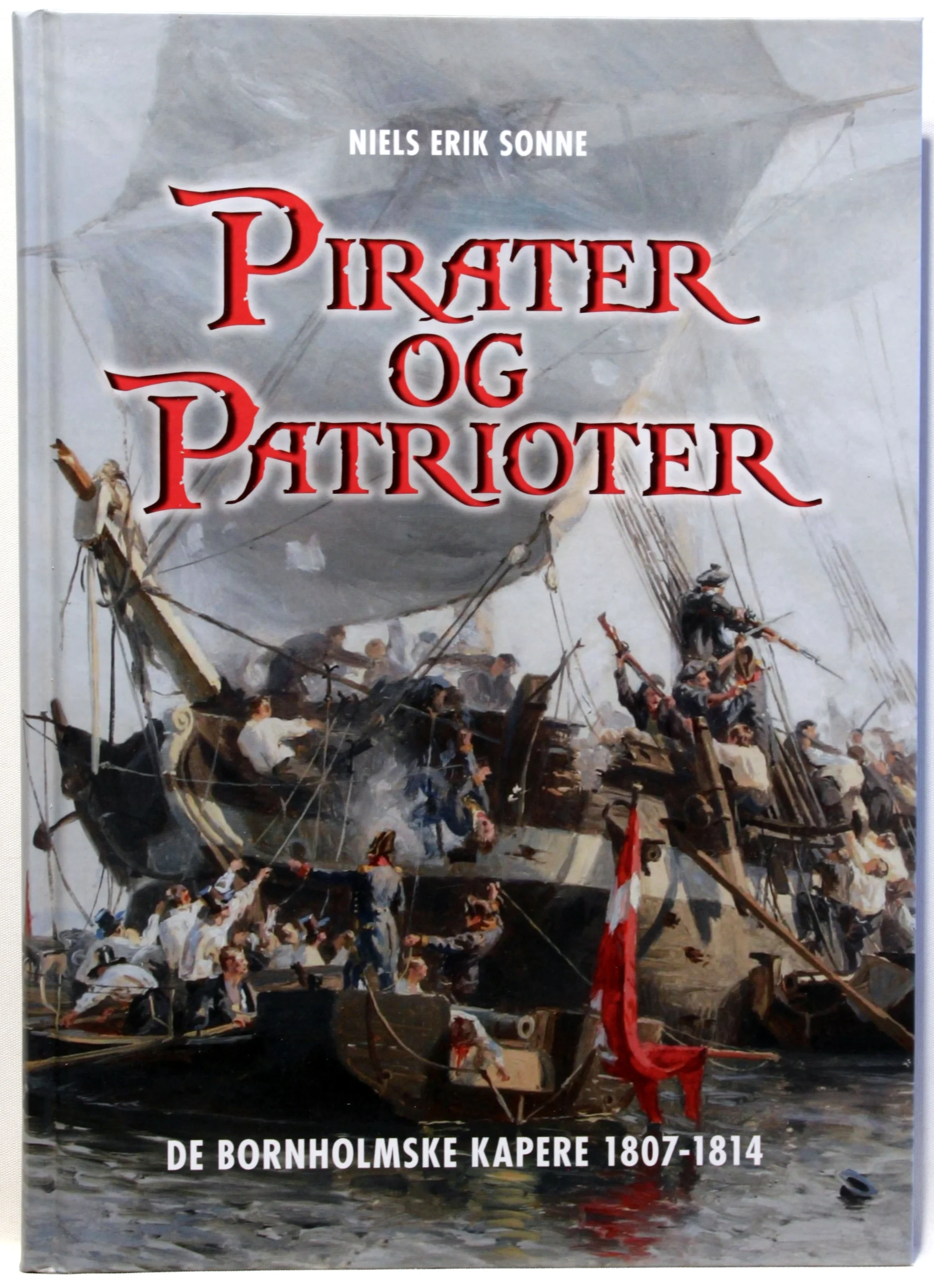 Pirater og patrioter. De bornholmske kapere 1807-1814