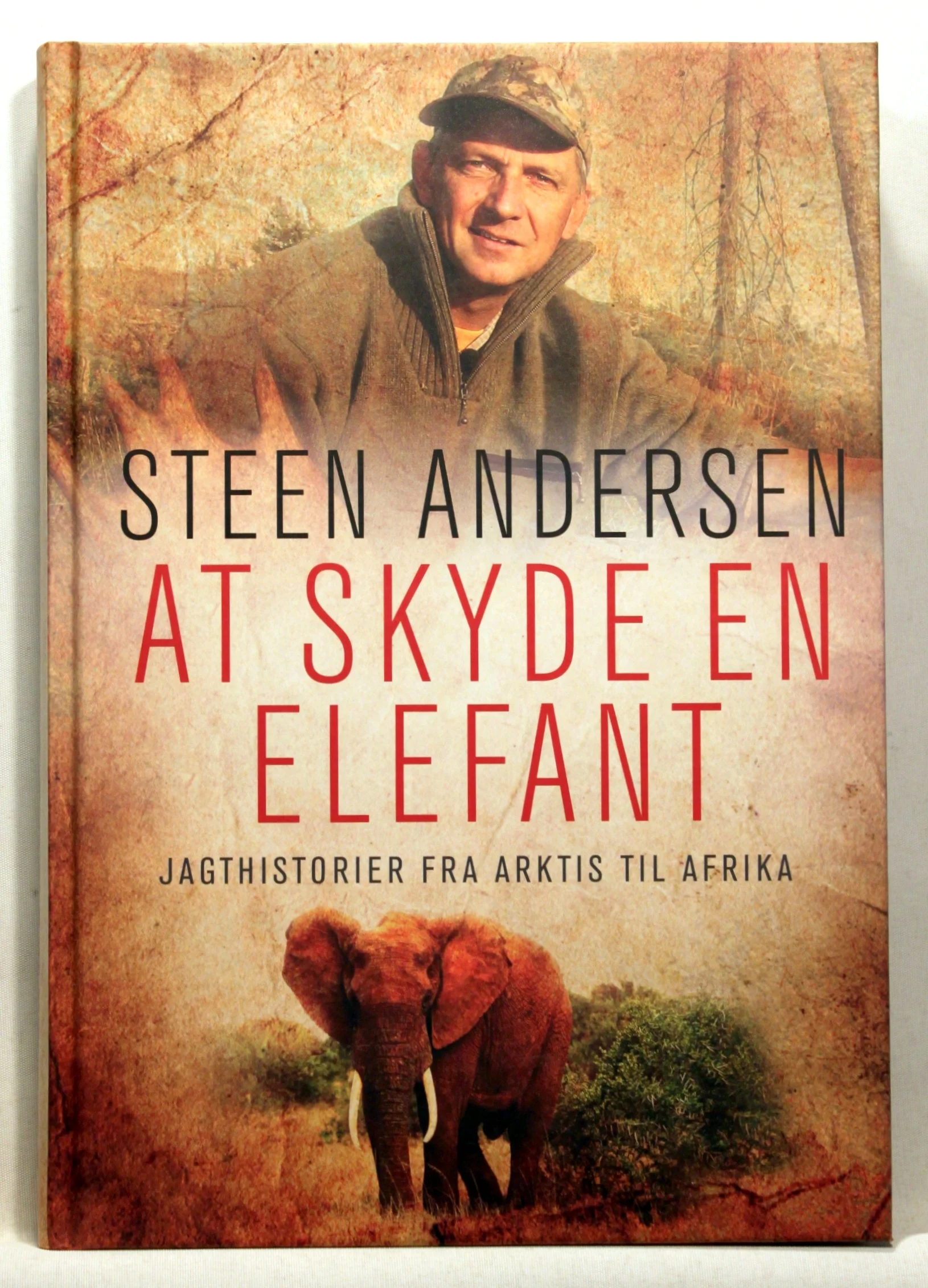 At skyde en elefant. Jagthistorier fra Arktis til Afrika