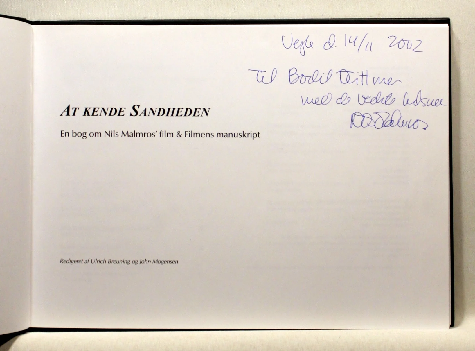 At kende sandheden. En bog om Nils Malmros’ film & filmens manuskript