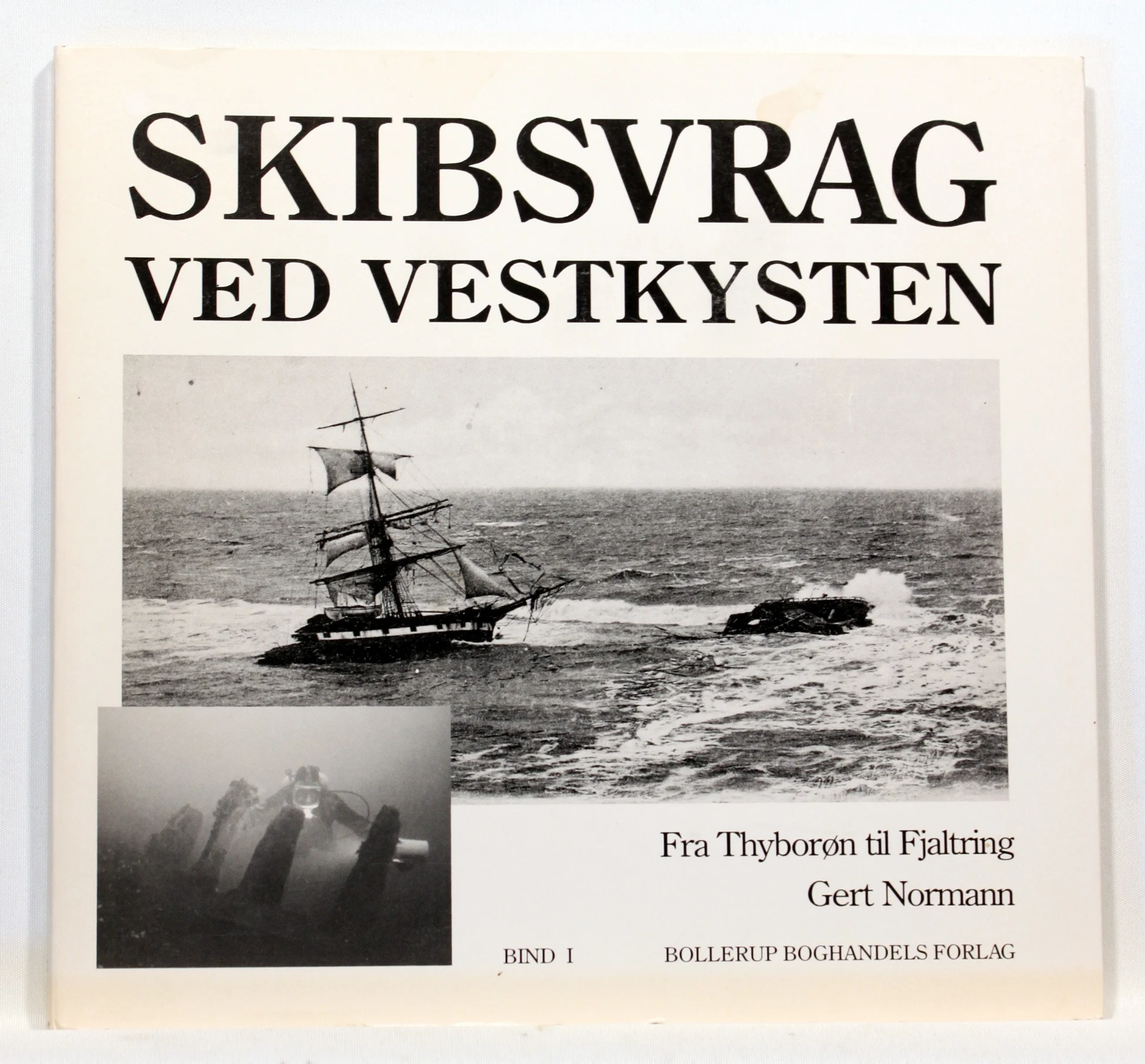 Skibsvrag ved Vestkysten. Fra Thyborøn til Fjaltring