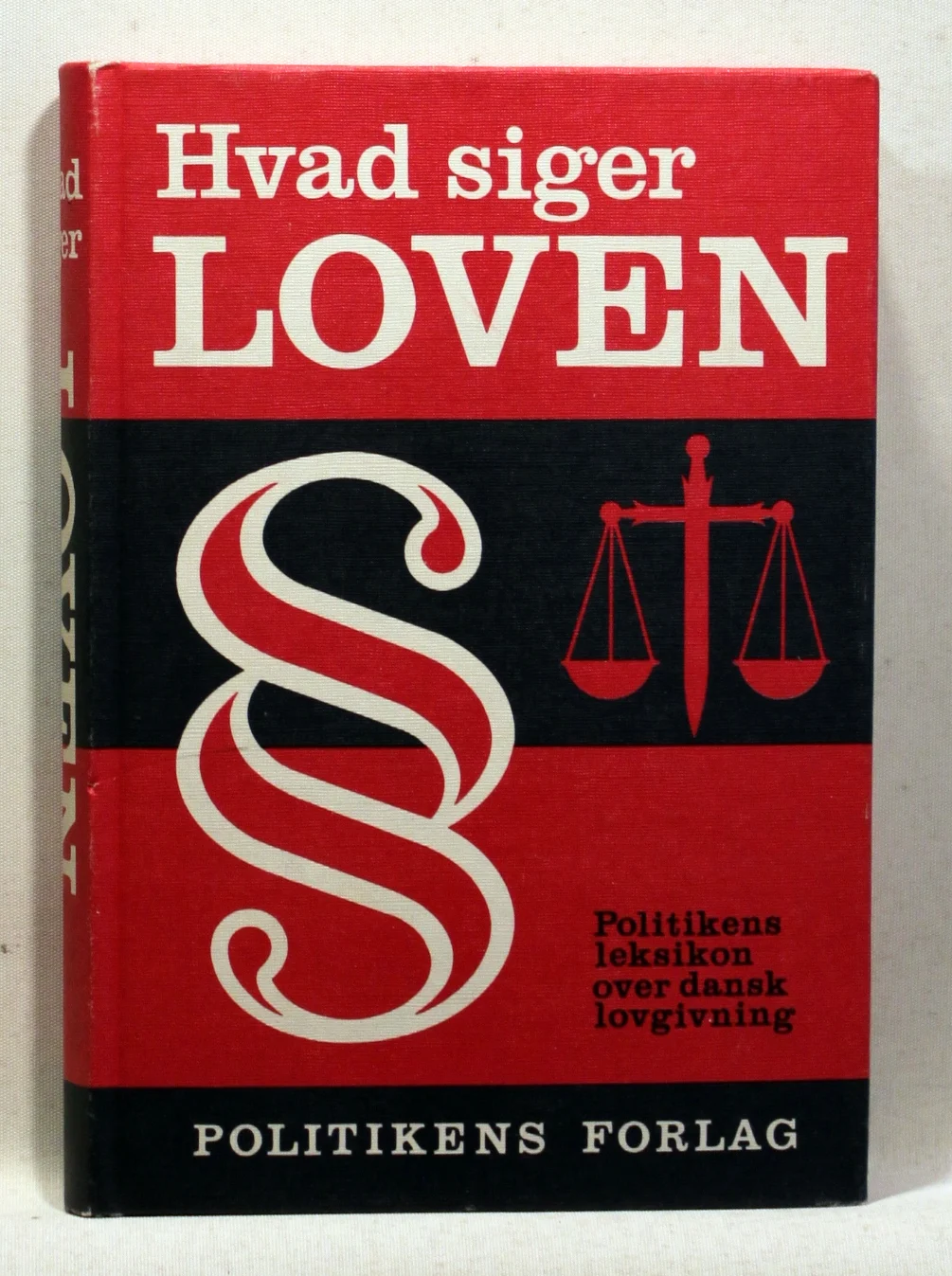 Hvad siger loven – Politikens leksikon over dansk lovgivning