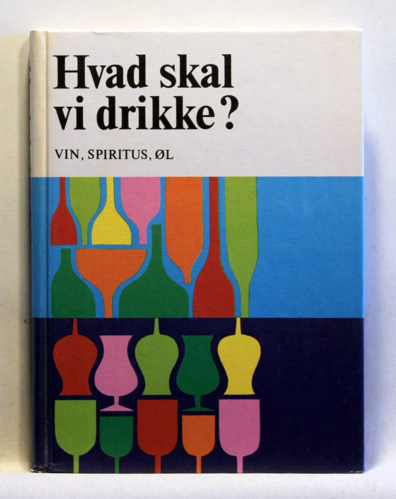 Hvad skal vi drikke?