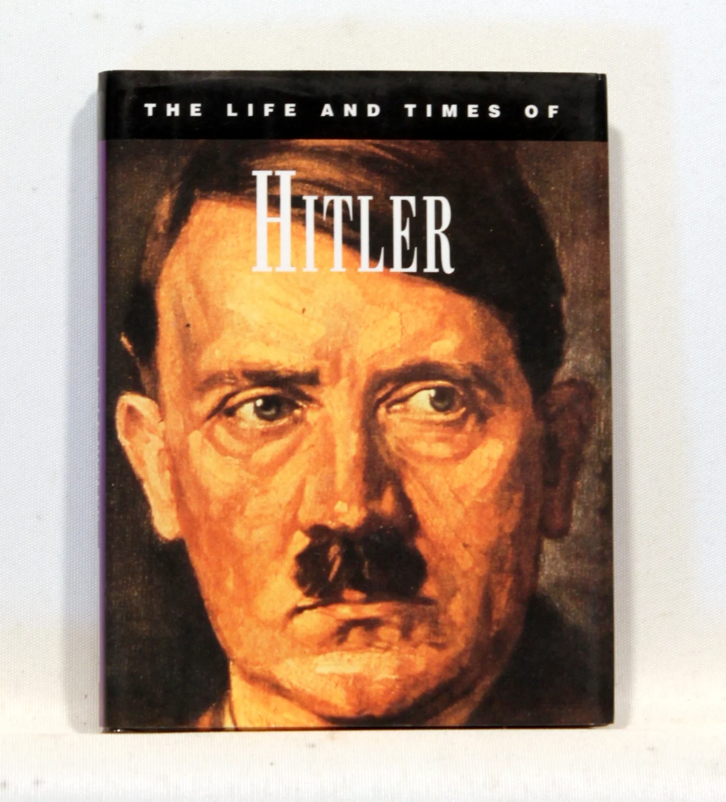 The life and times of Hitler