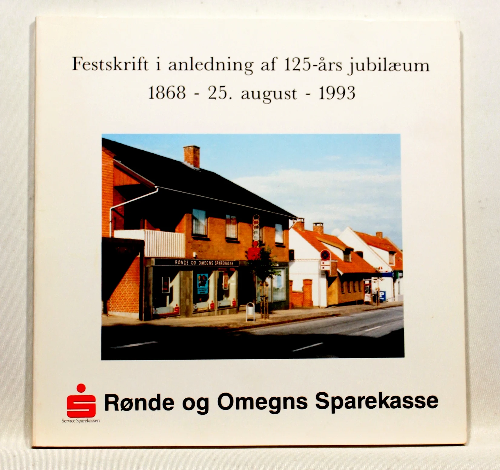 Festskrift i anledning af 125-års jubilæum 1868-1993. 25. August