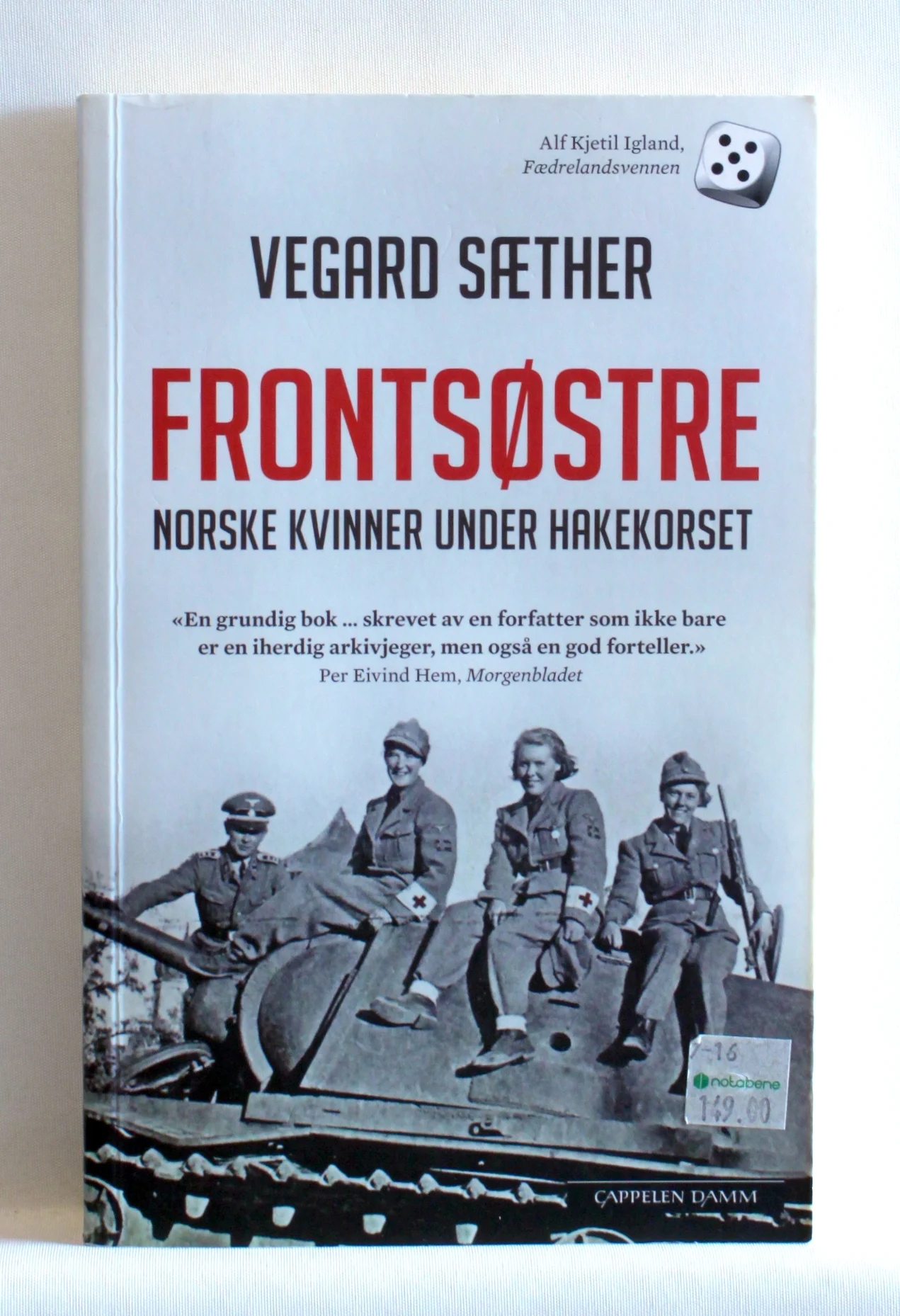 Frontsøstre. Norske kvinner under hakekorset