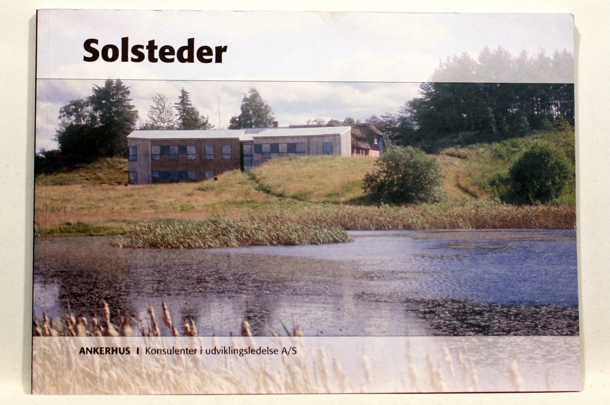Solsteder. Ankerhus. Konsulenter i udviklingsledelse A/S