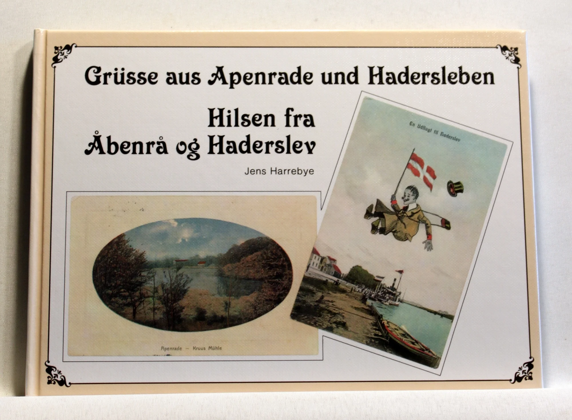 Grusse von Apenrade und Hadersleben. Hilsen fra Abenra og Haderslev