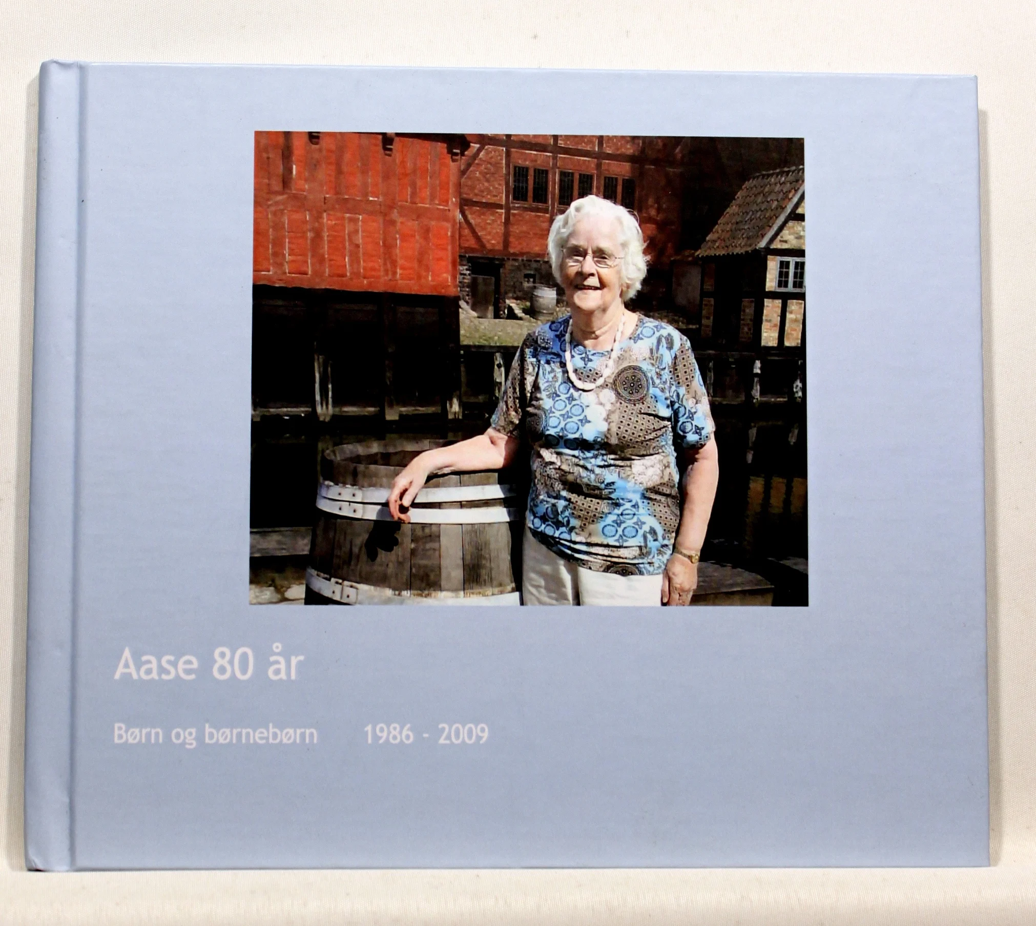 Aase 80 år. Børn og børnebørn 1986-2009