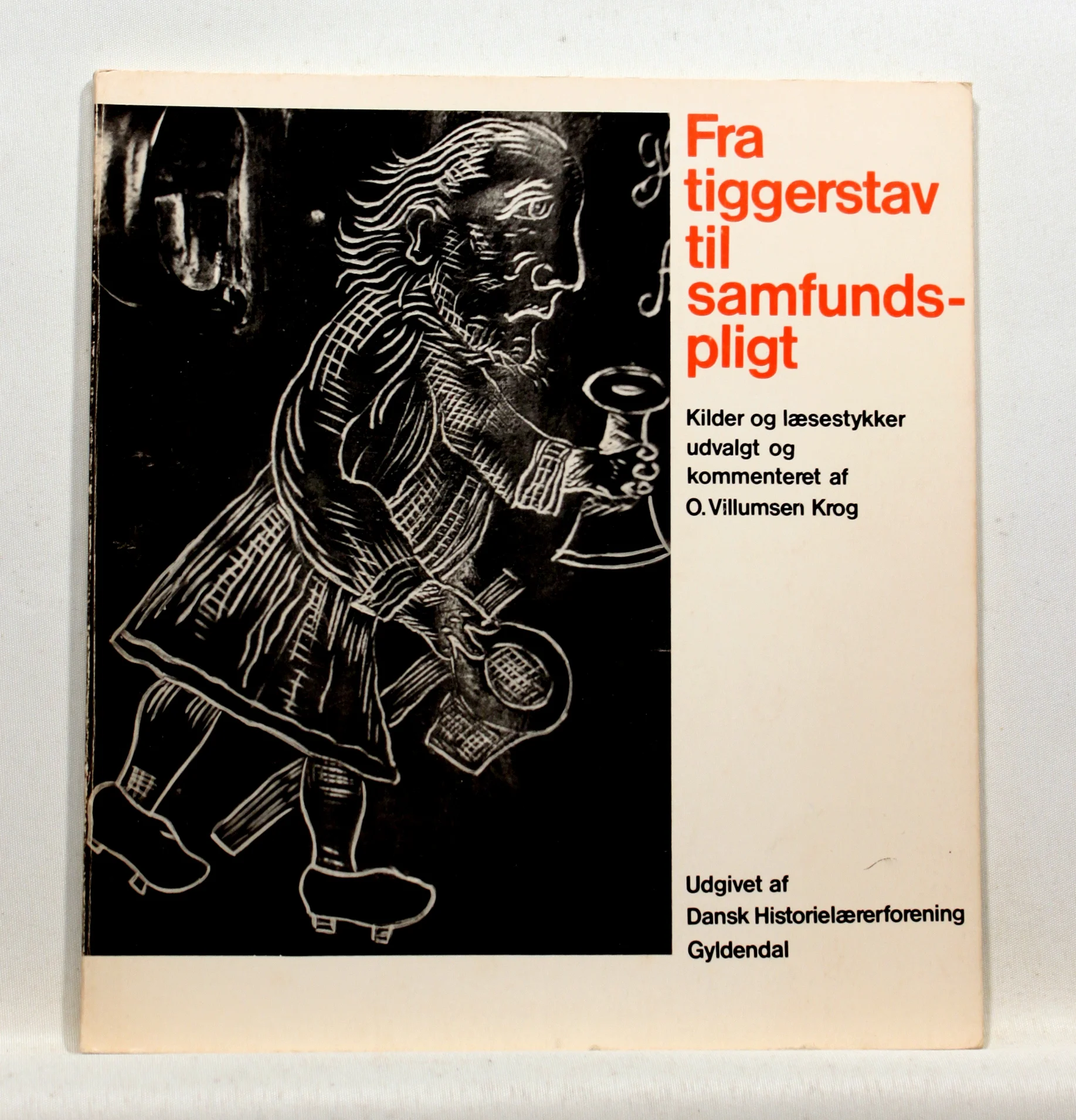 Fra tiggerstav til samfundspligt