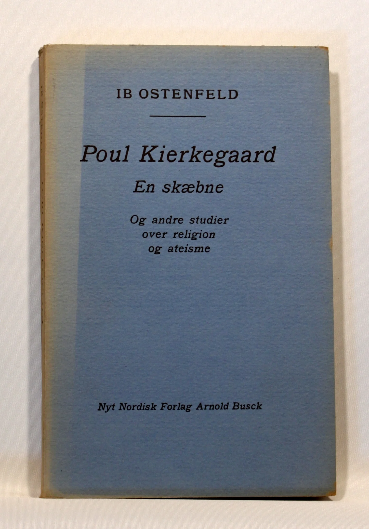 Poul Kierkegaard En skæbne og andre studier over religion og ateisme