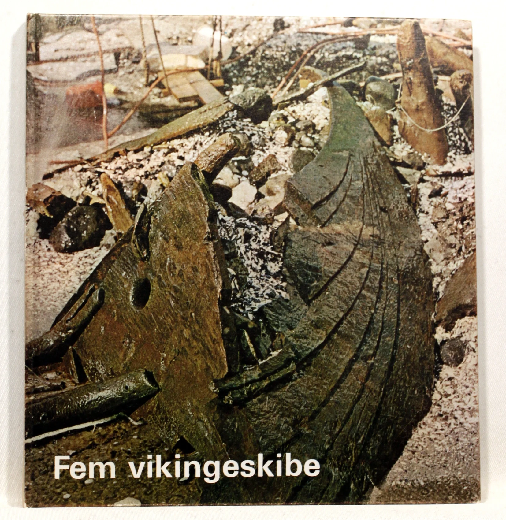 Fem vikingeskibe fra Roskilde Fjord