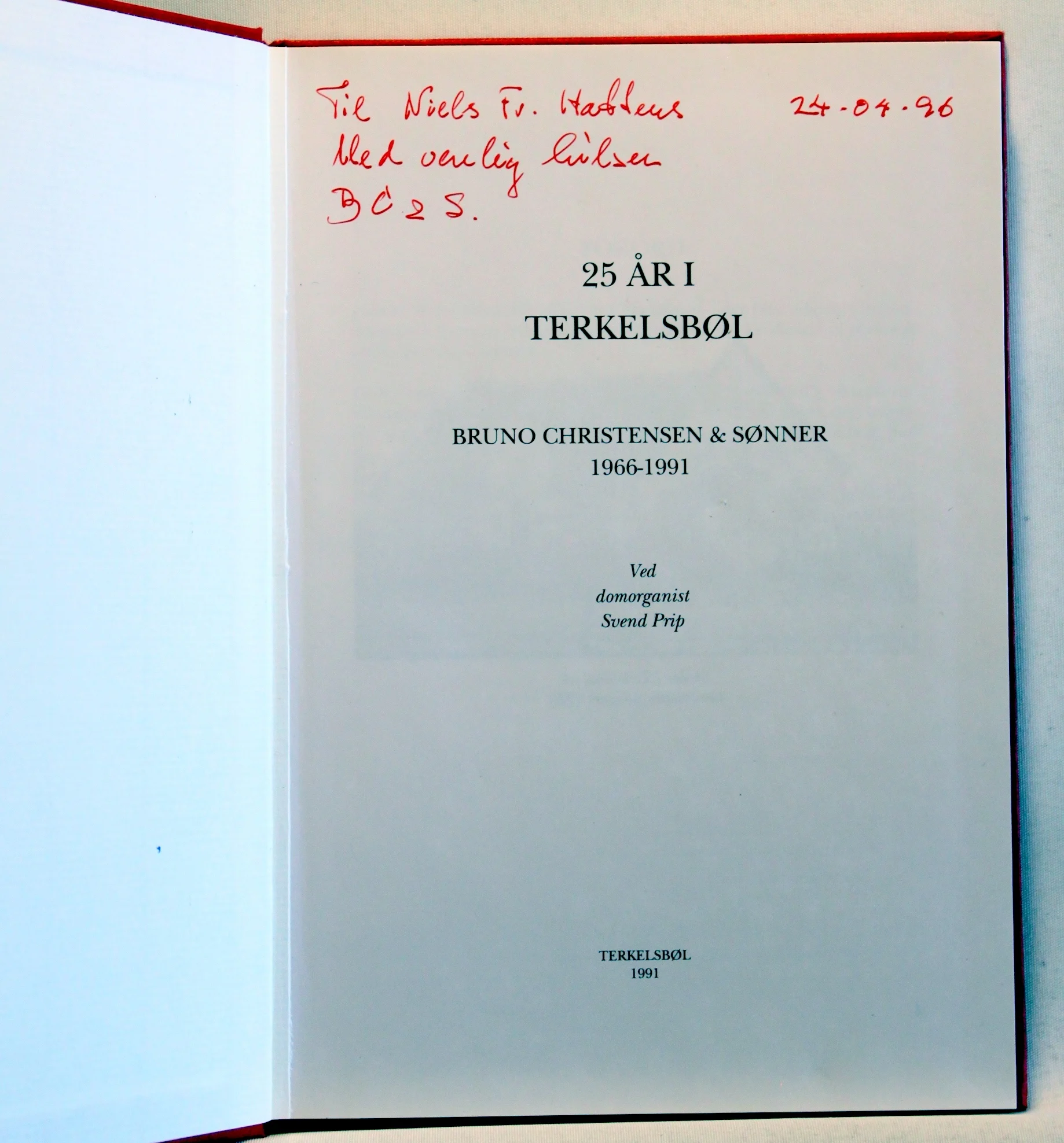 25 år i Terkelsbøl. Bruno Christensen & Sønner 1966-1991