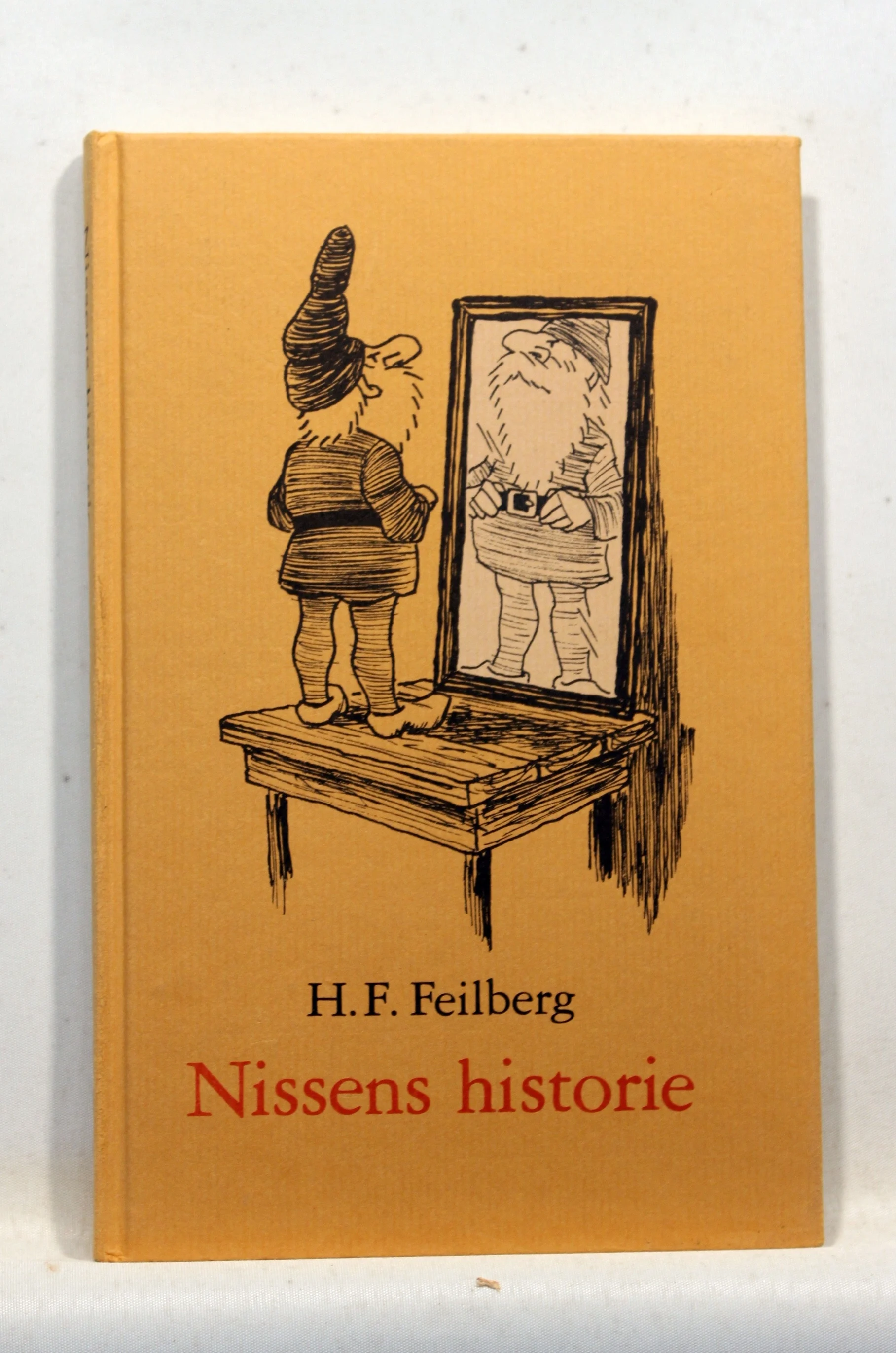 Nissens historie. Lille Niels som også kaldes Nissen og hans mange mærkelige bedrifter