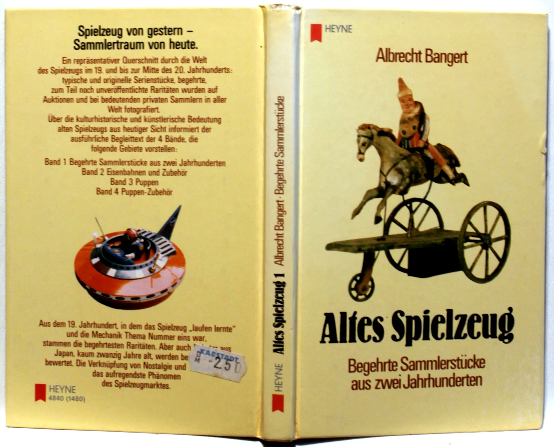 Altes Spielzeug. Begehrte Sammlerstücke aus zwei Jahrhunderten