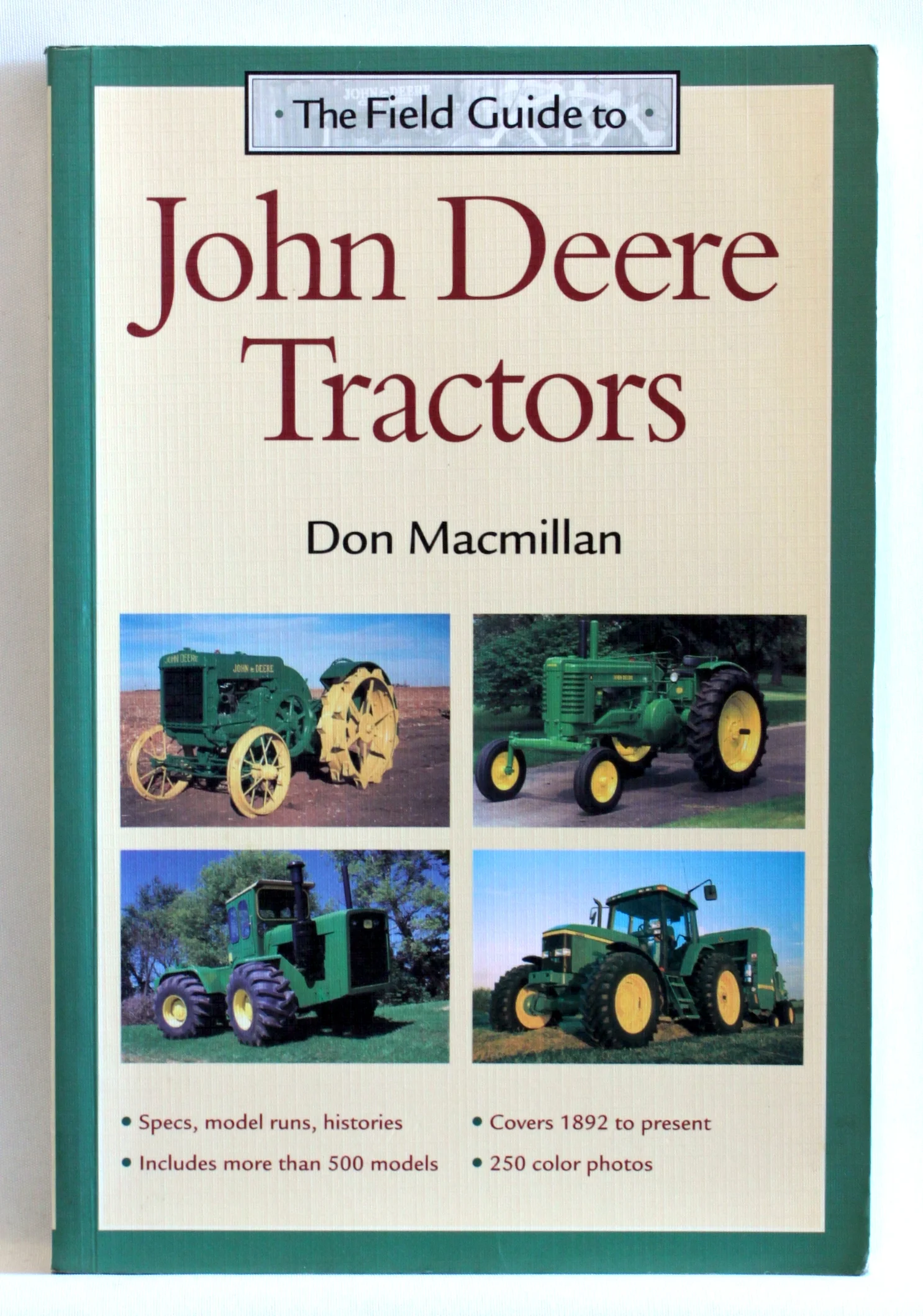 The Field Guide to John Deere Tractors