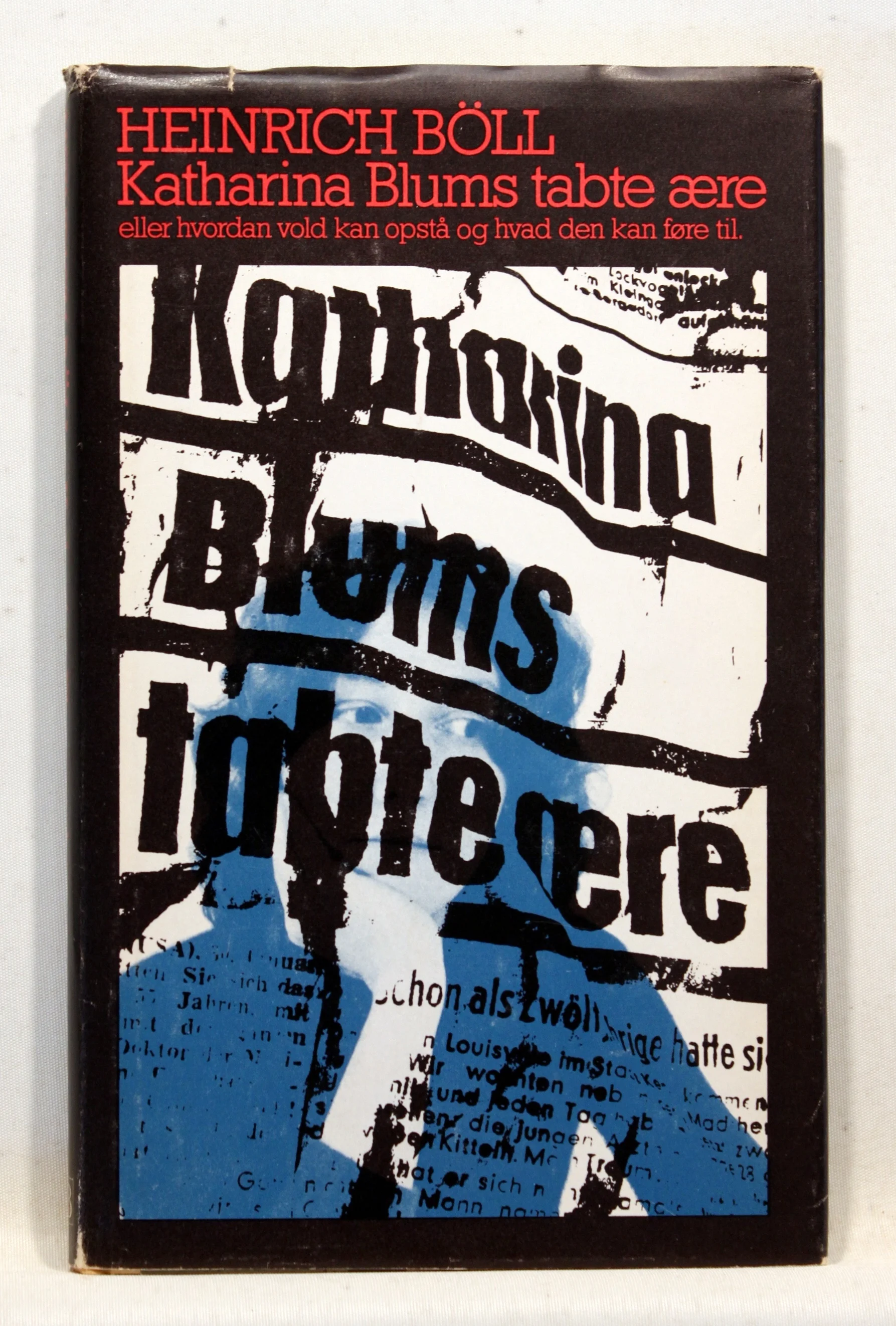 Katharina Blums tabte ære eller Hvordan vold kan opstå og hvad den kan føre til