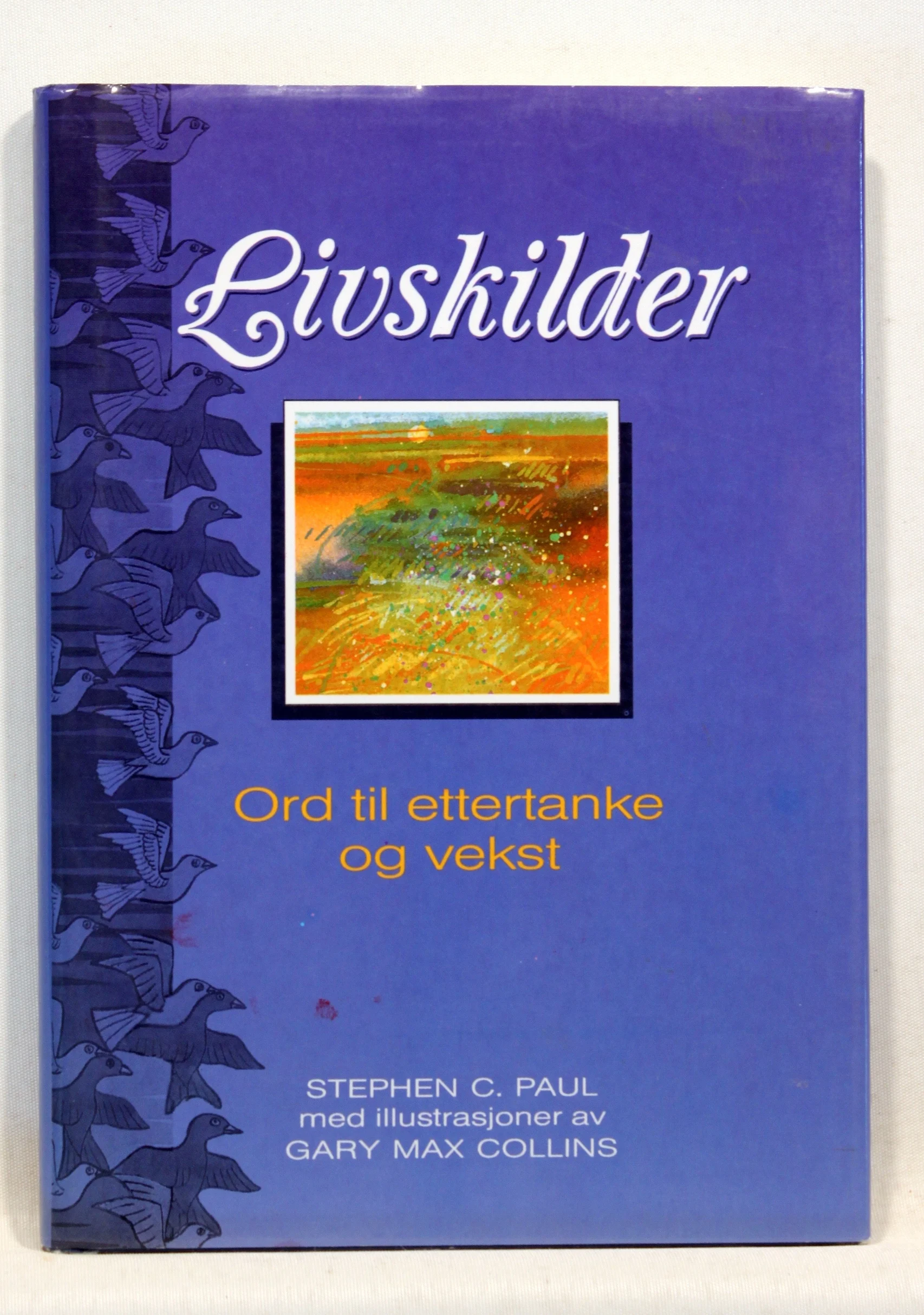 Livskilder. Ord til ettertanke og vekst