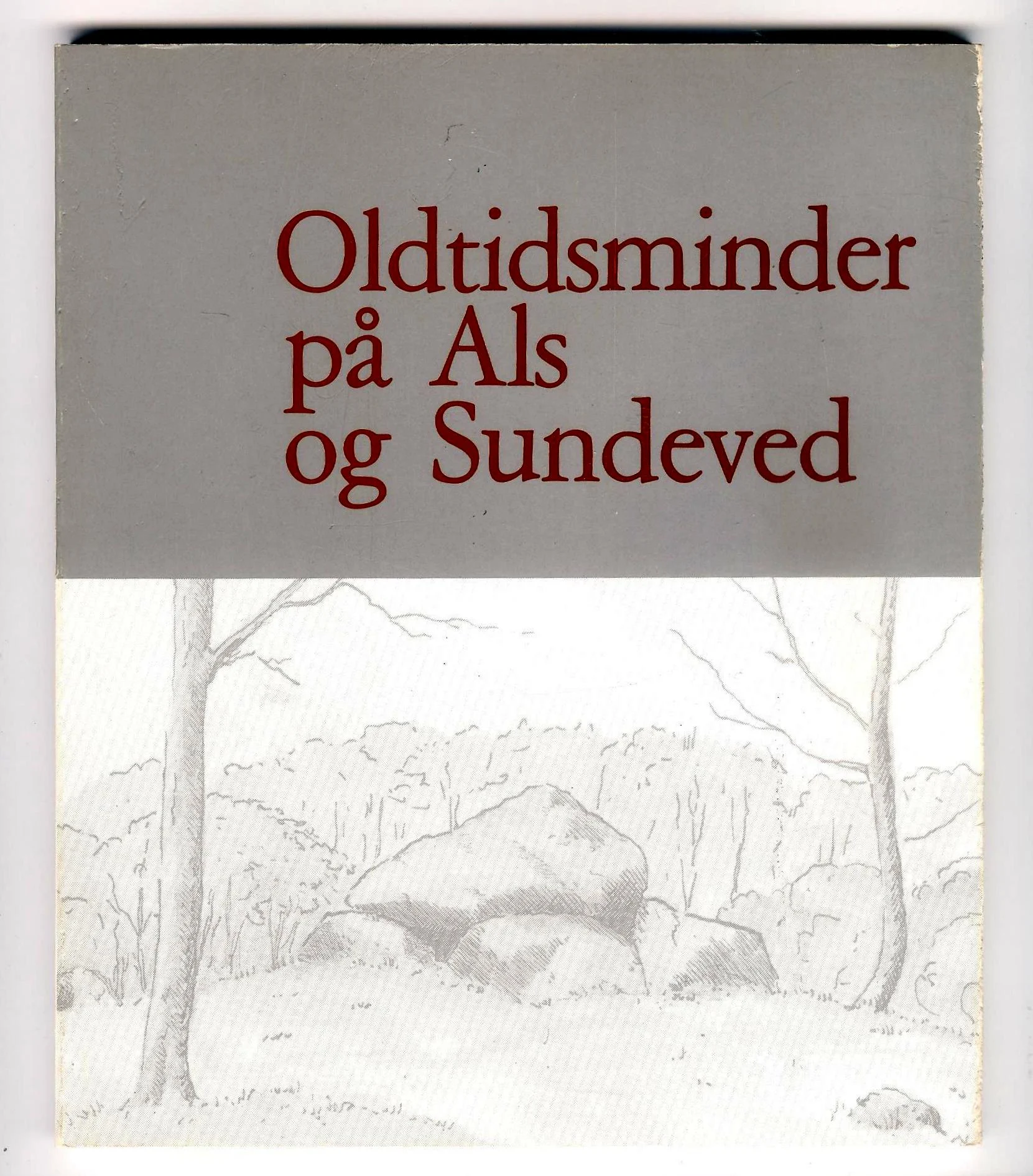 Oldtidsminder på Als og Sundeved
