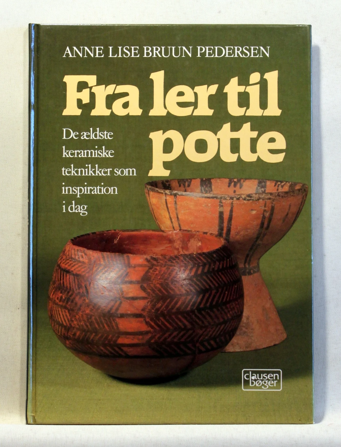 Fra ler til potte. De ældste keramiske teknikker som inspiration i dag