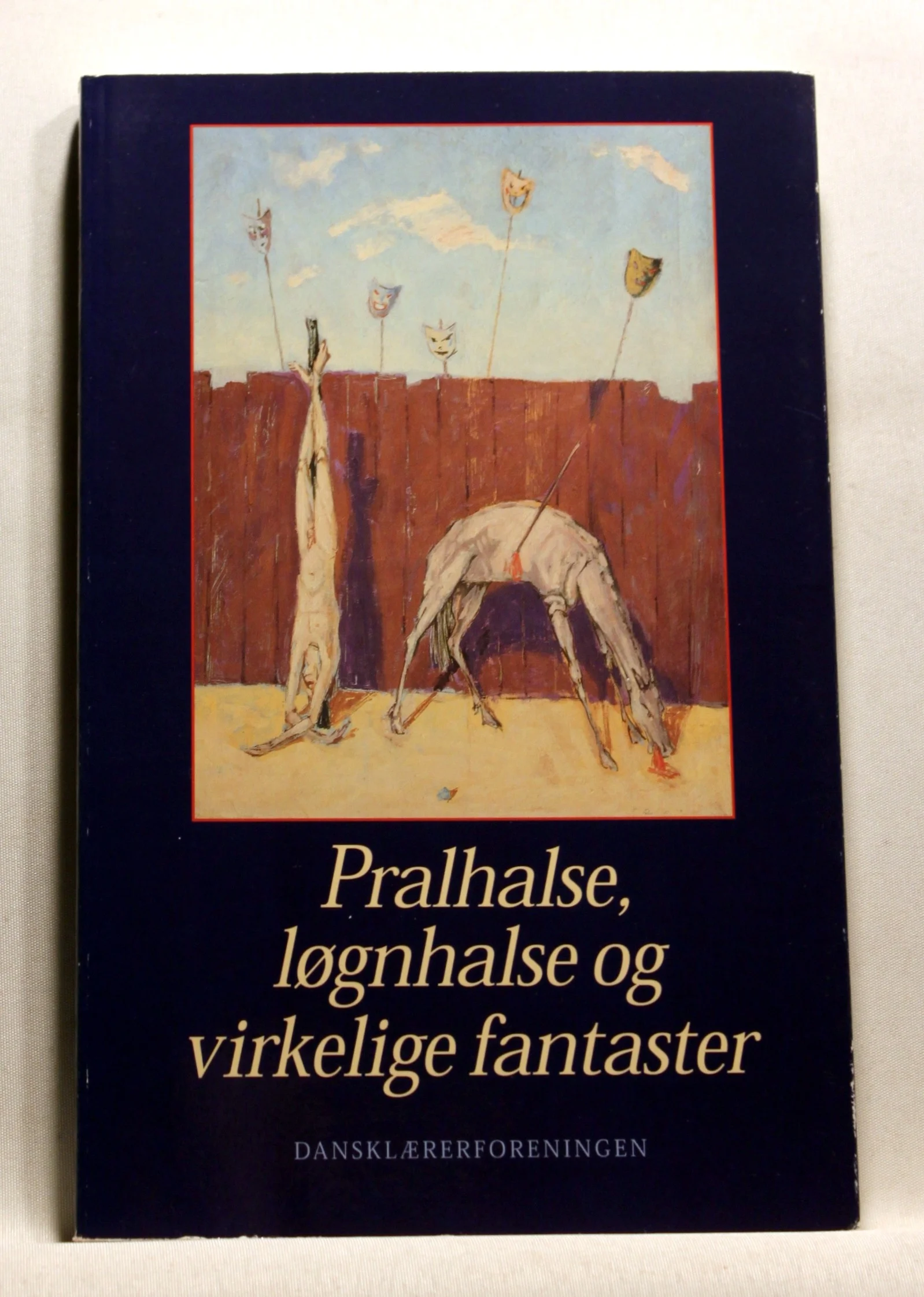 Pralhalse, løgnhalse og virkelige fantaster