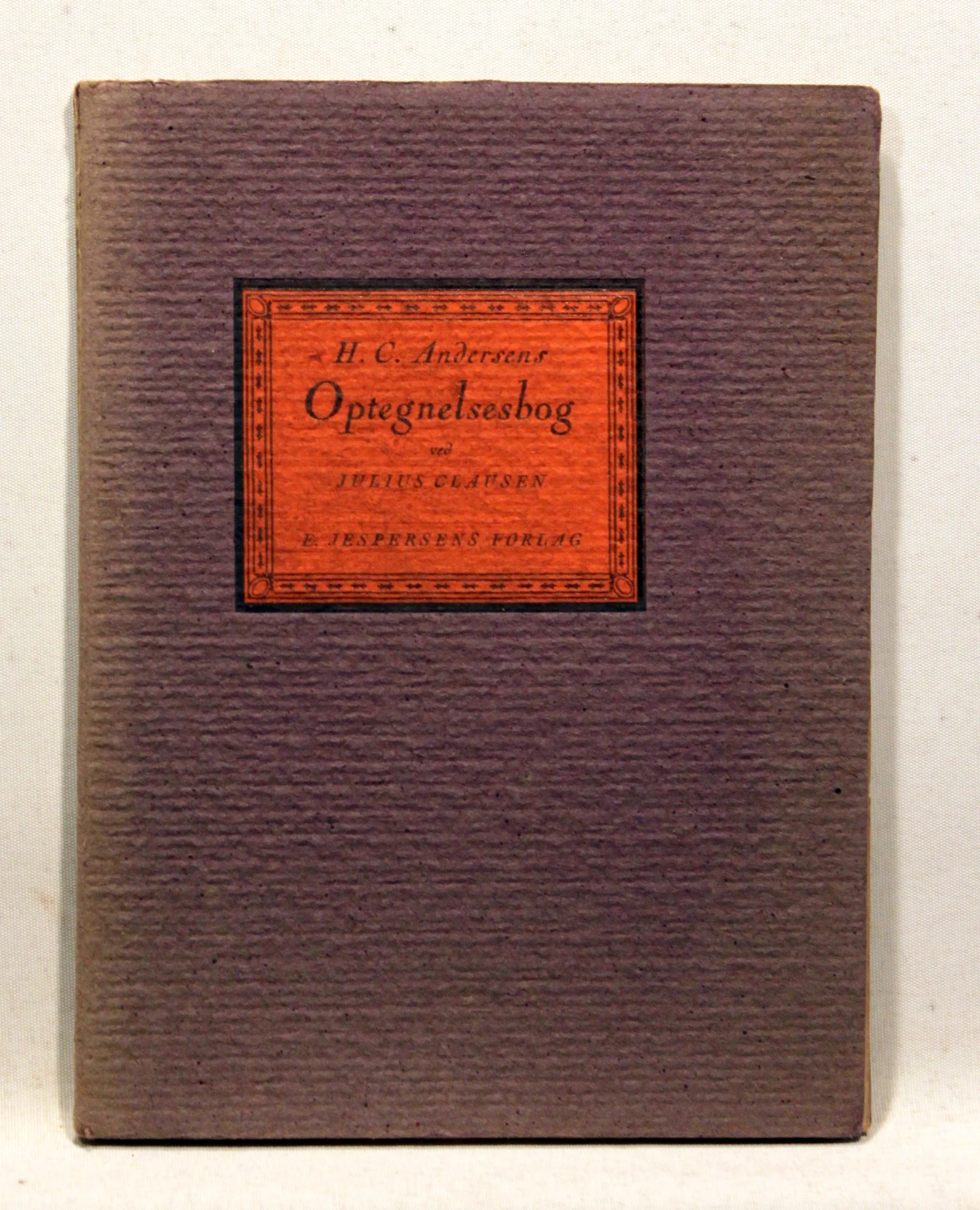 Optegnelsesbog. For første Gang udgiven ved Julius Clausen