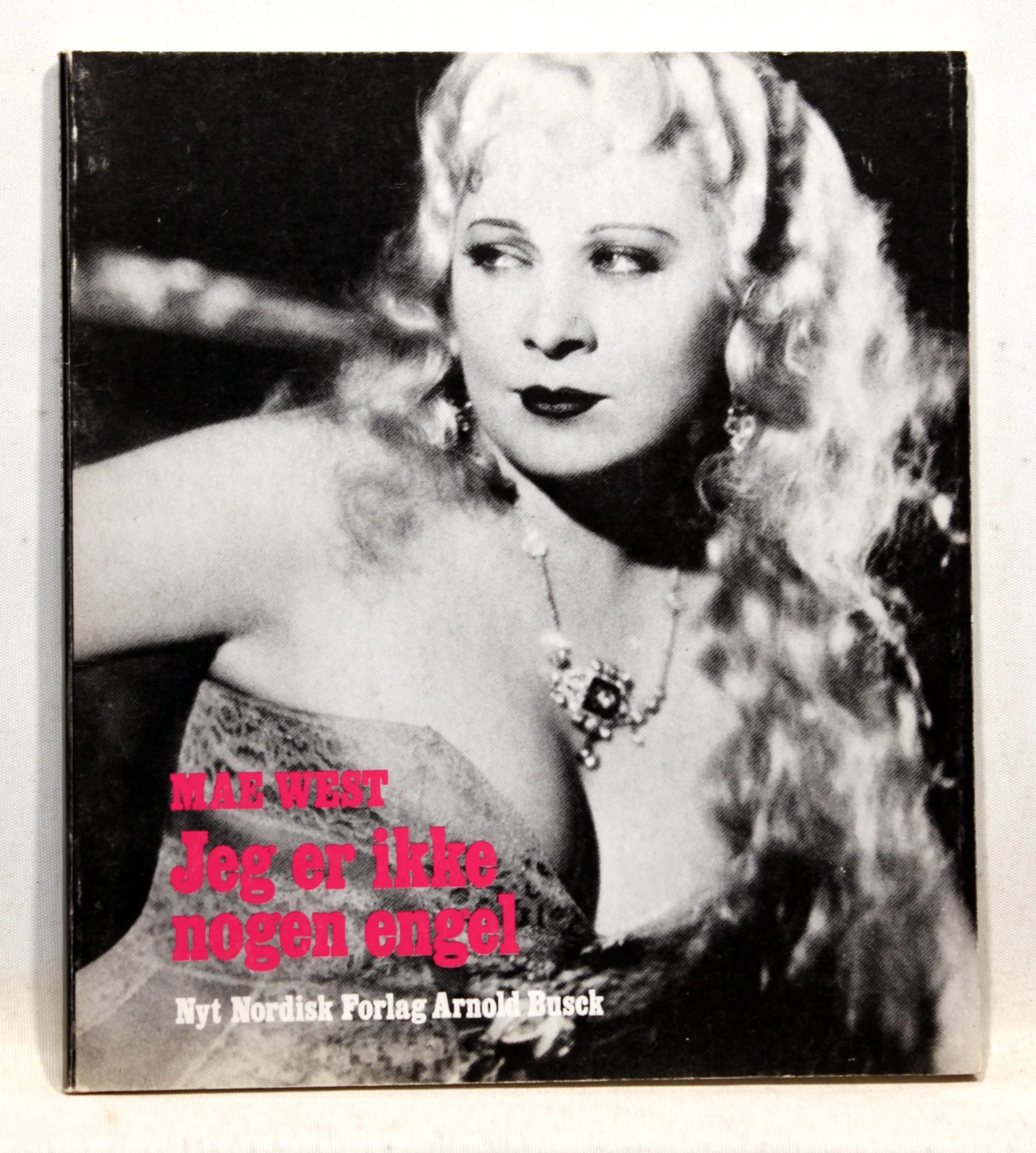 Jeg er ikke nogen engel. Mae Wests fyndord