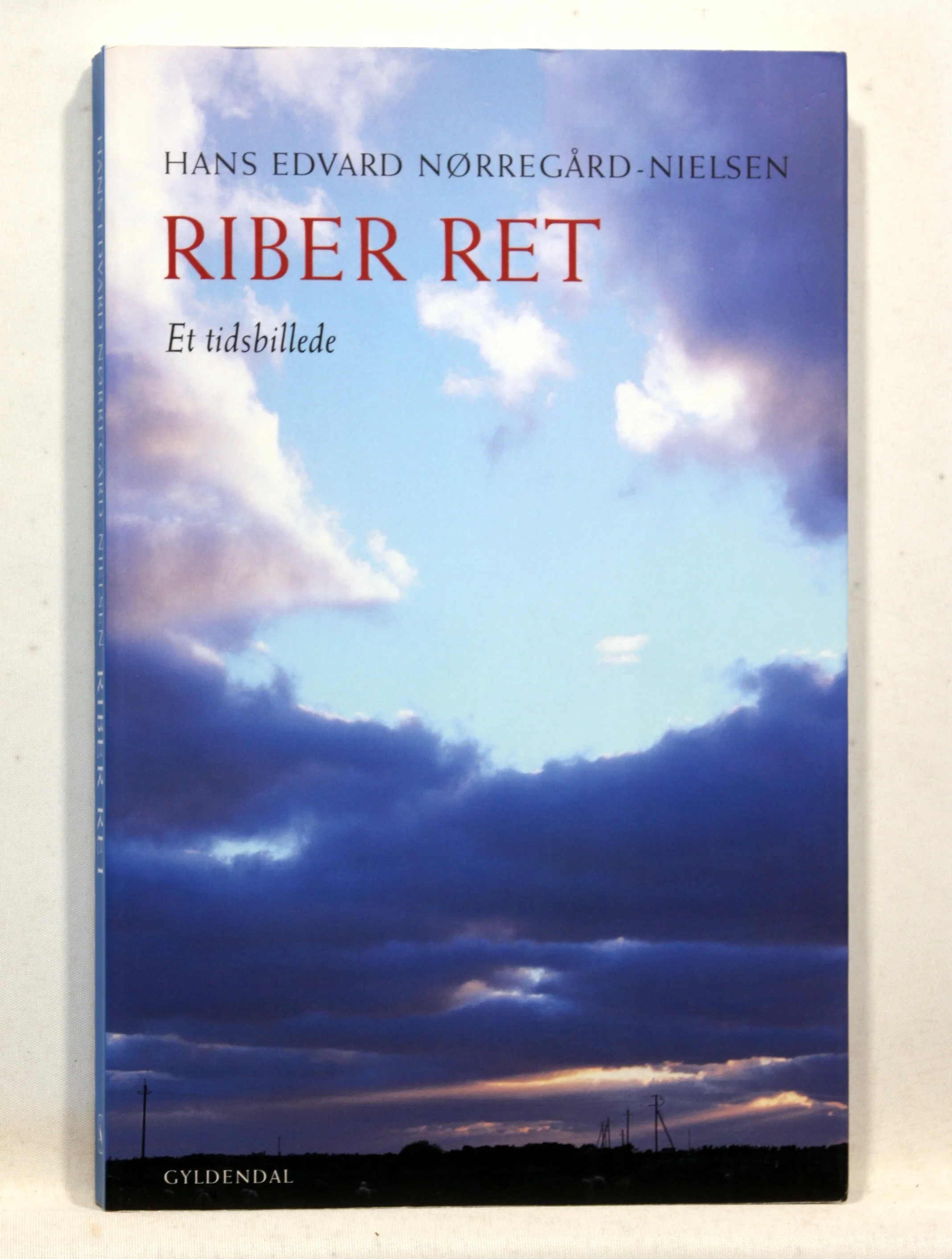 Riber ret. Et tidsbillede.