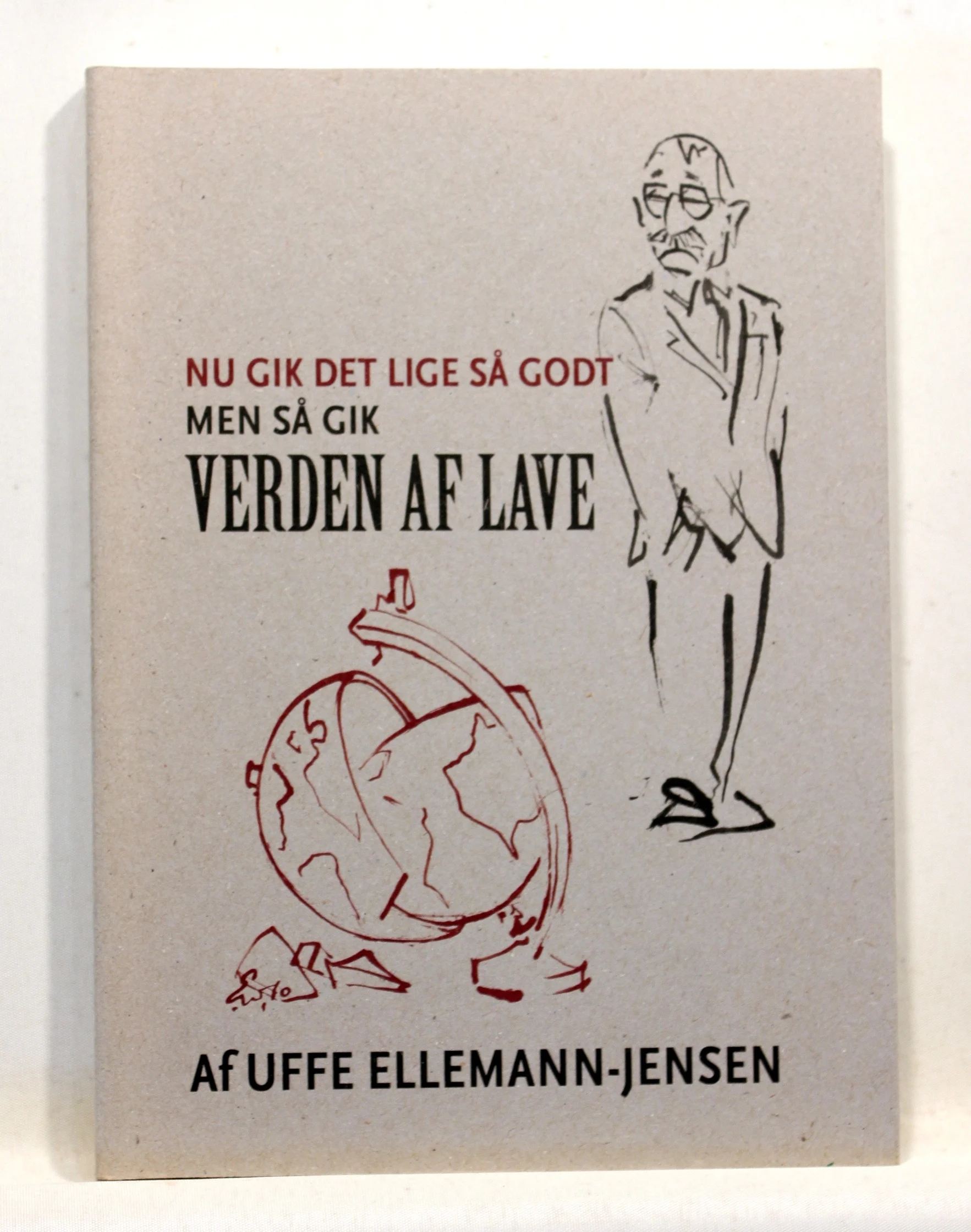 Nu gik det lige så godt, men så gik verden af lave