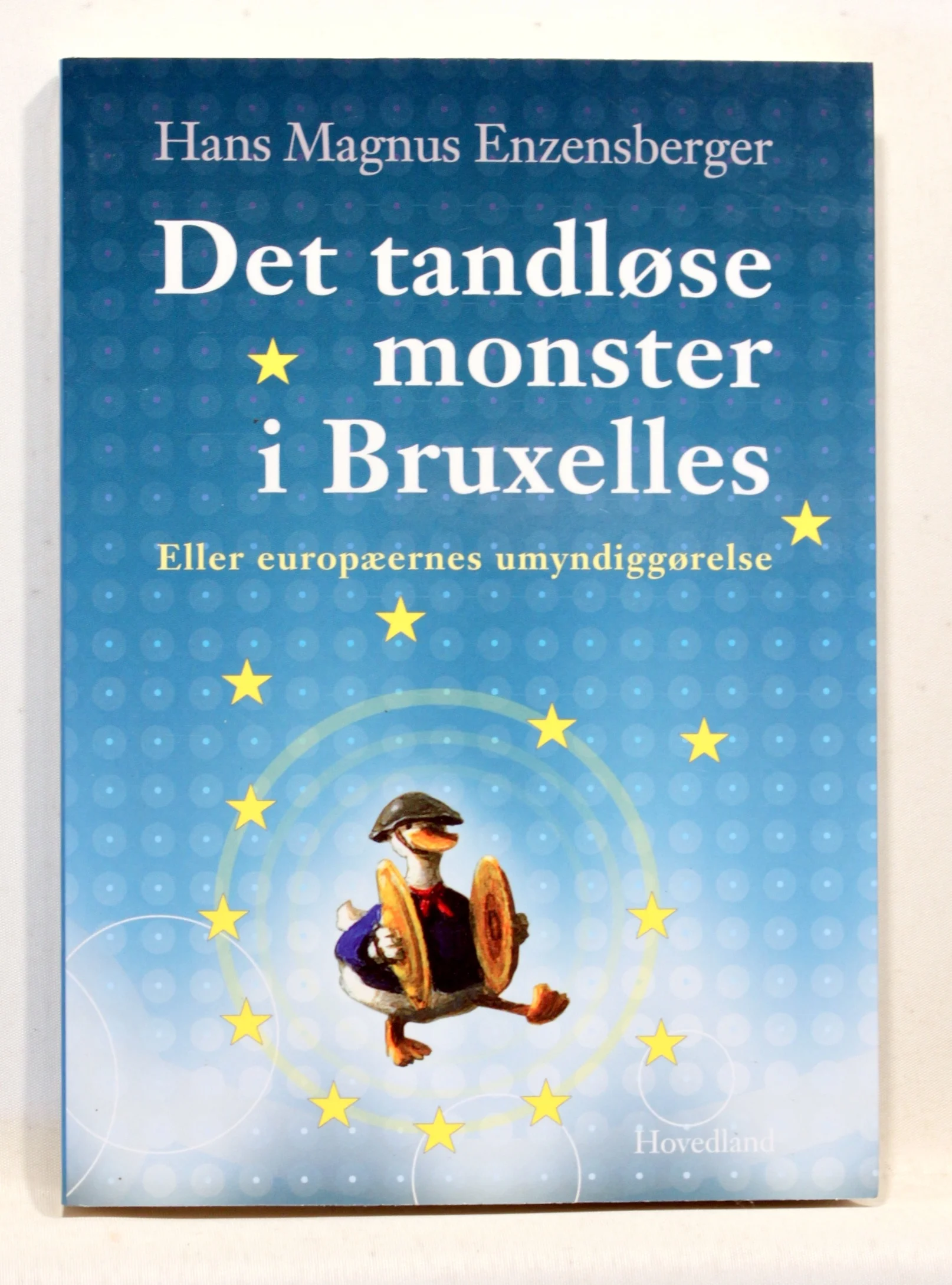 Det tandløse monster i Bruxelles