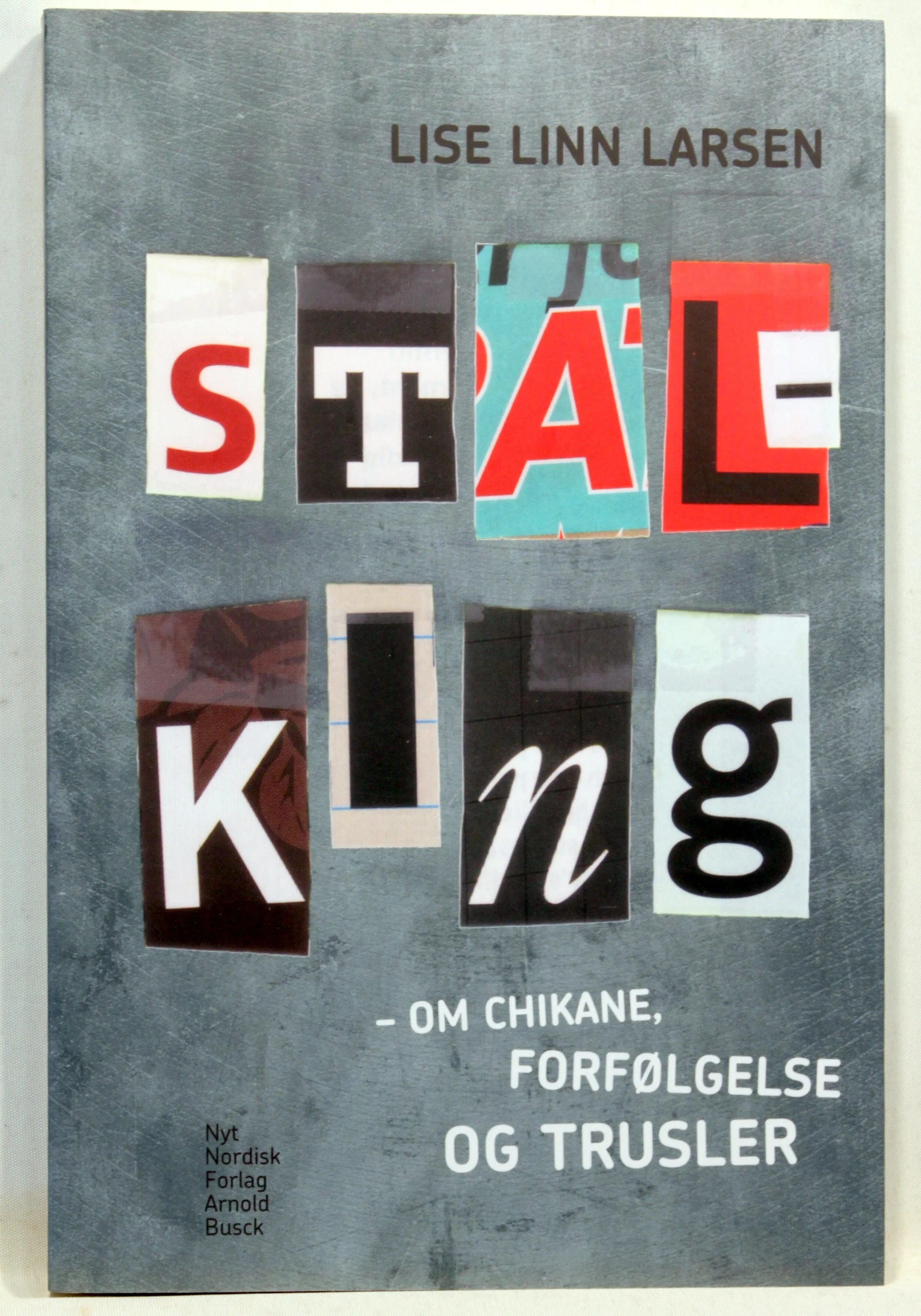 Stalking – om chikane, forfølgelse og trusler