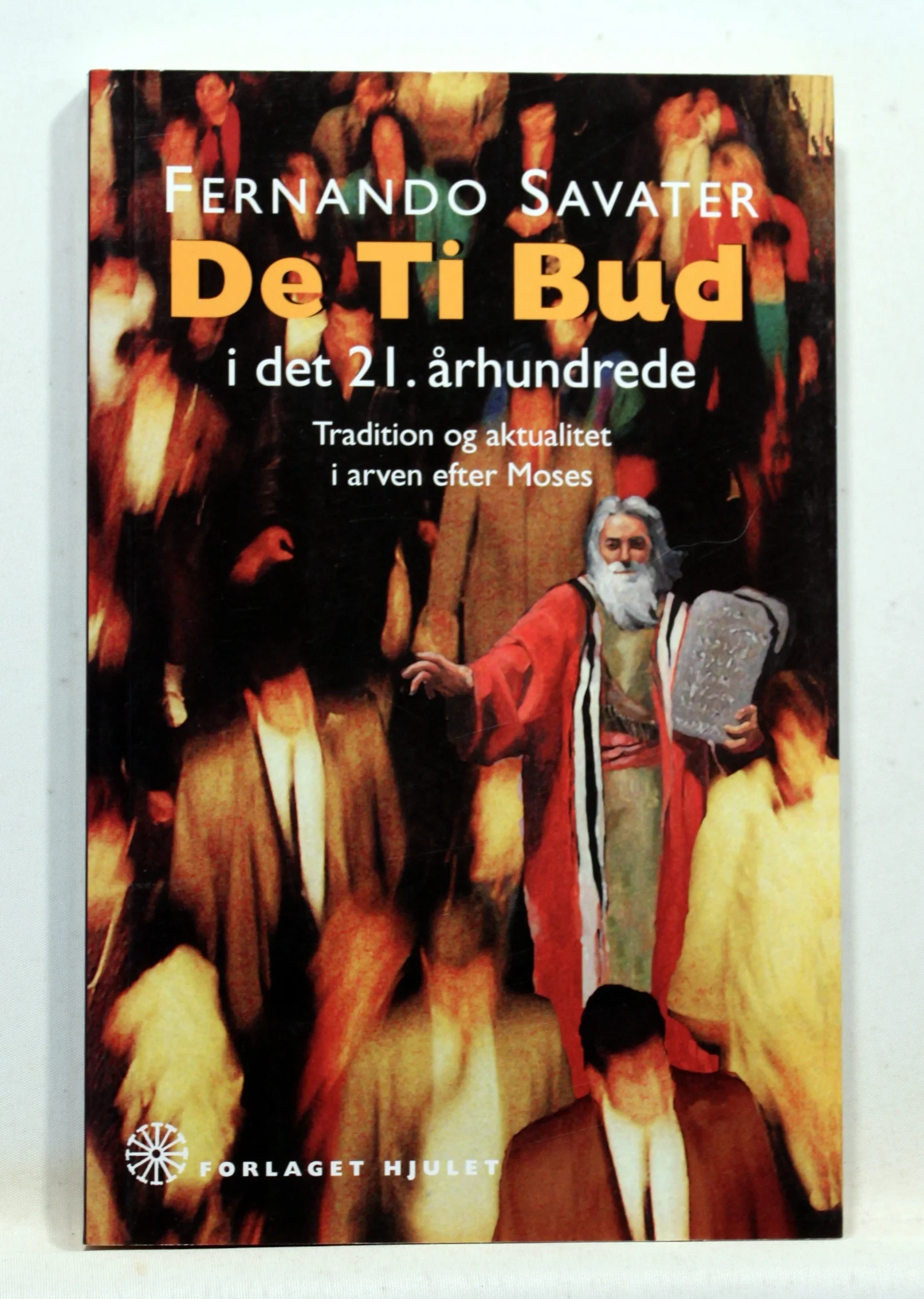 De ti bud i det 21. århundrede. Arven efter Moses – tradition og aktualitet