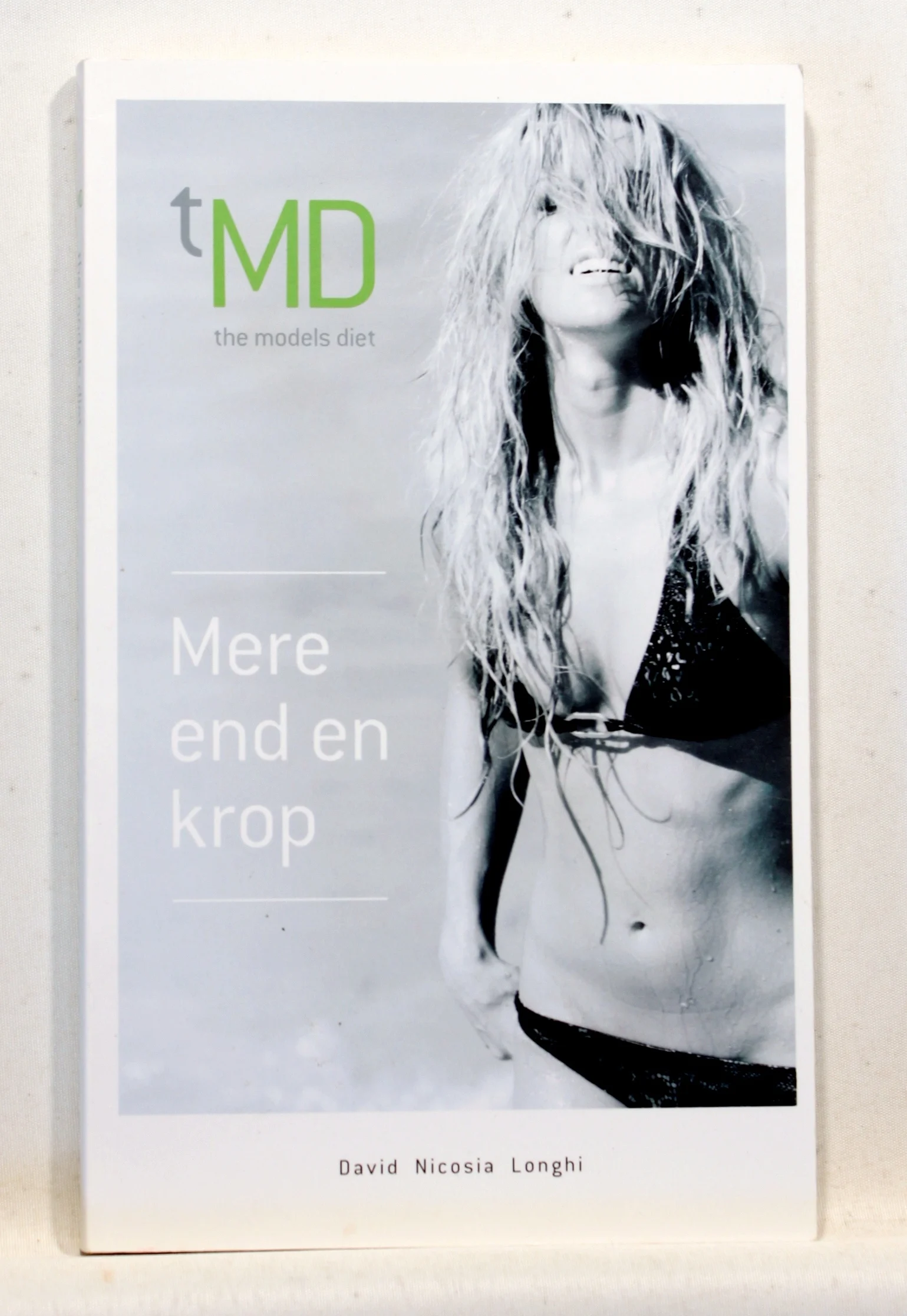 TMD – The models diet. Mere end en krop