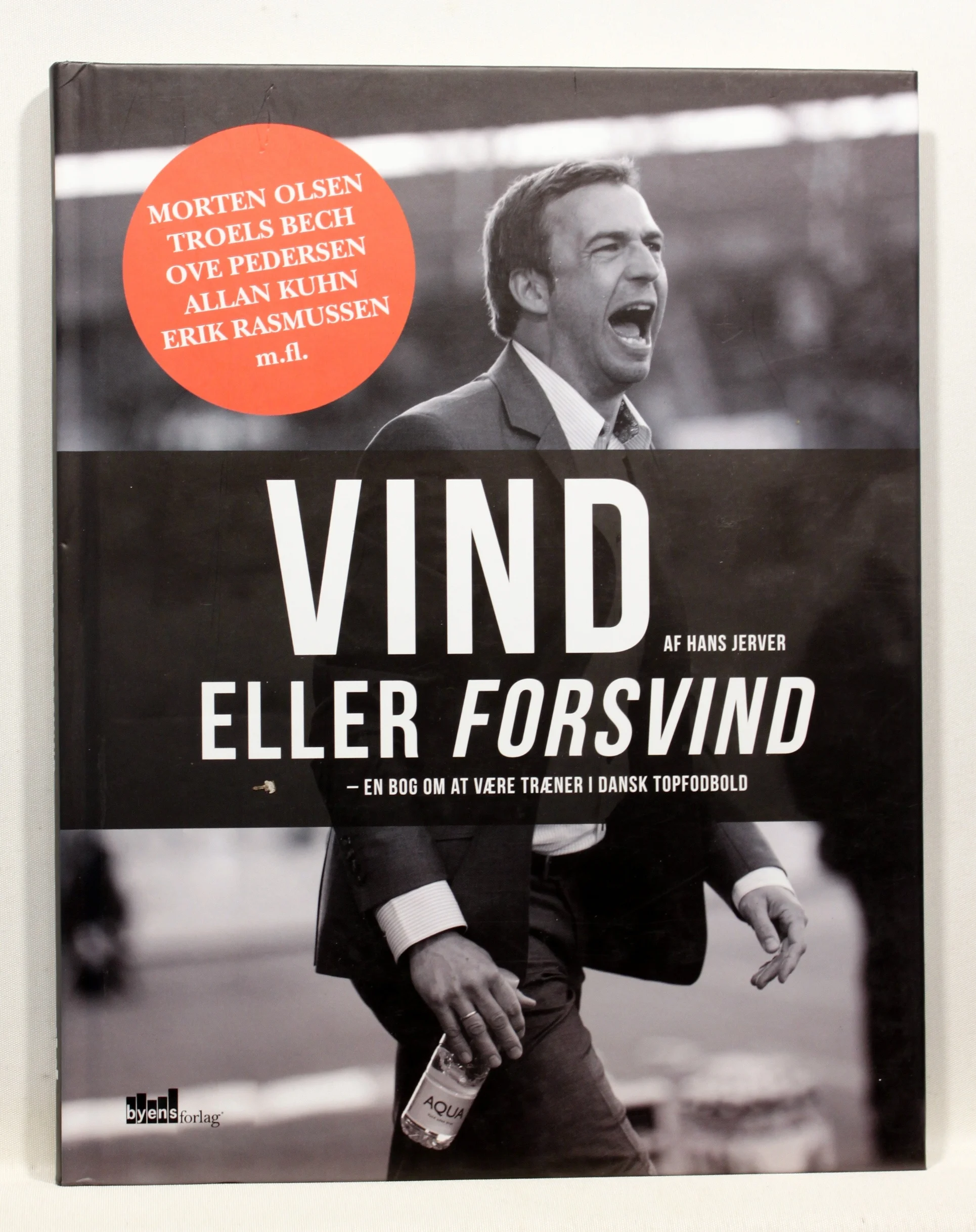 Vind eller forsvind – en bog om at være træner i dansk topfodbold