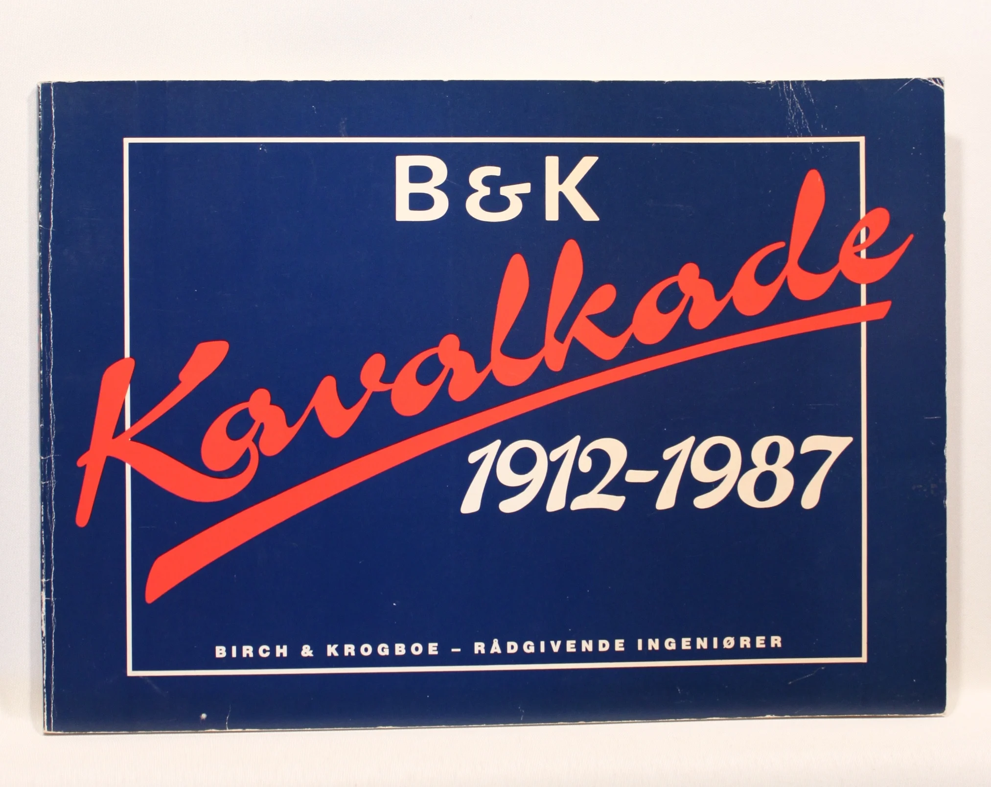 Birch & Krogboe Kavalkade 1912-1987