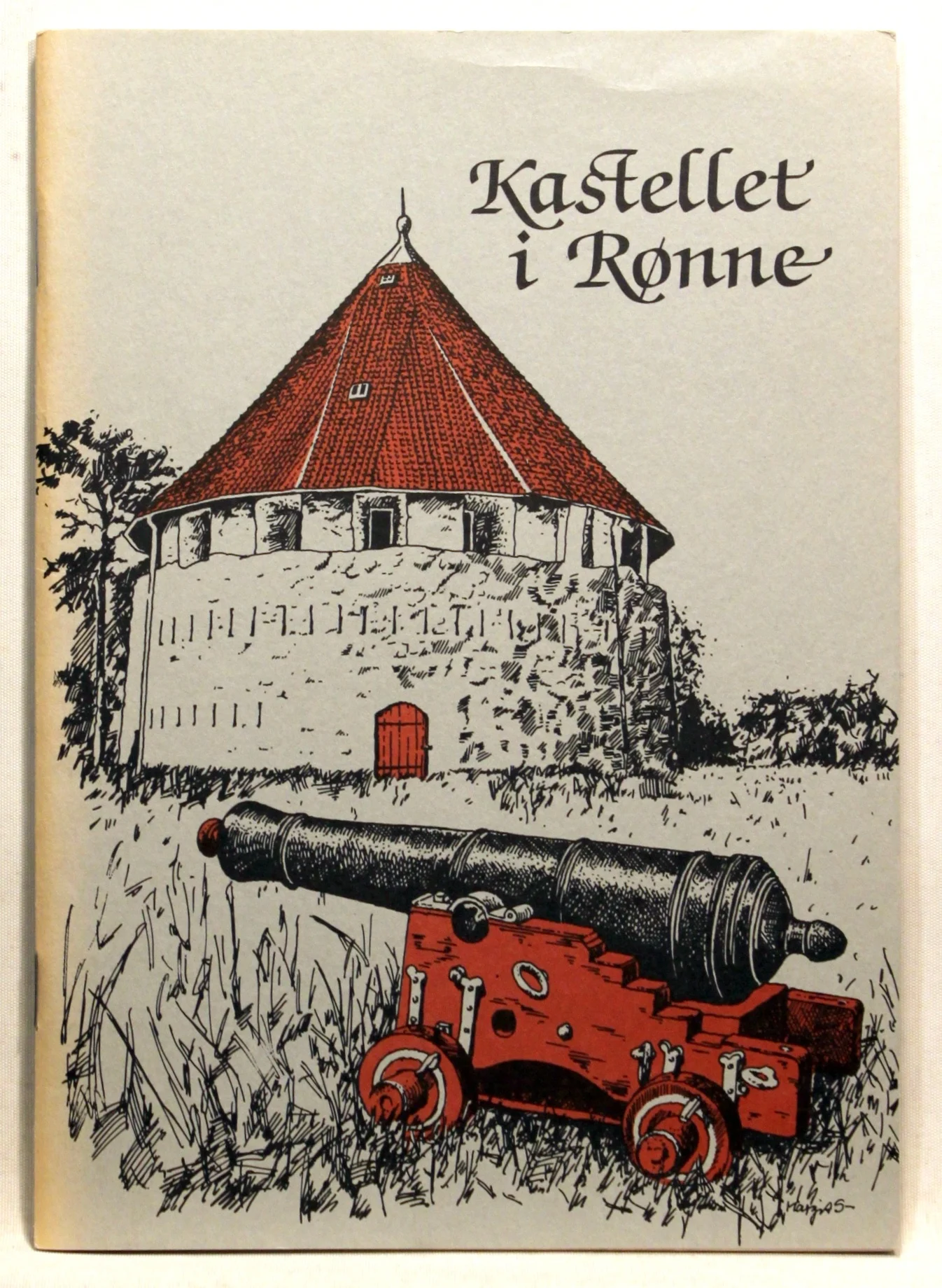 Kastellet i Rønne. Fra fæstningstårn til forsvarsmuseum