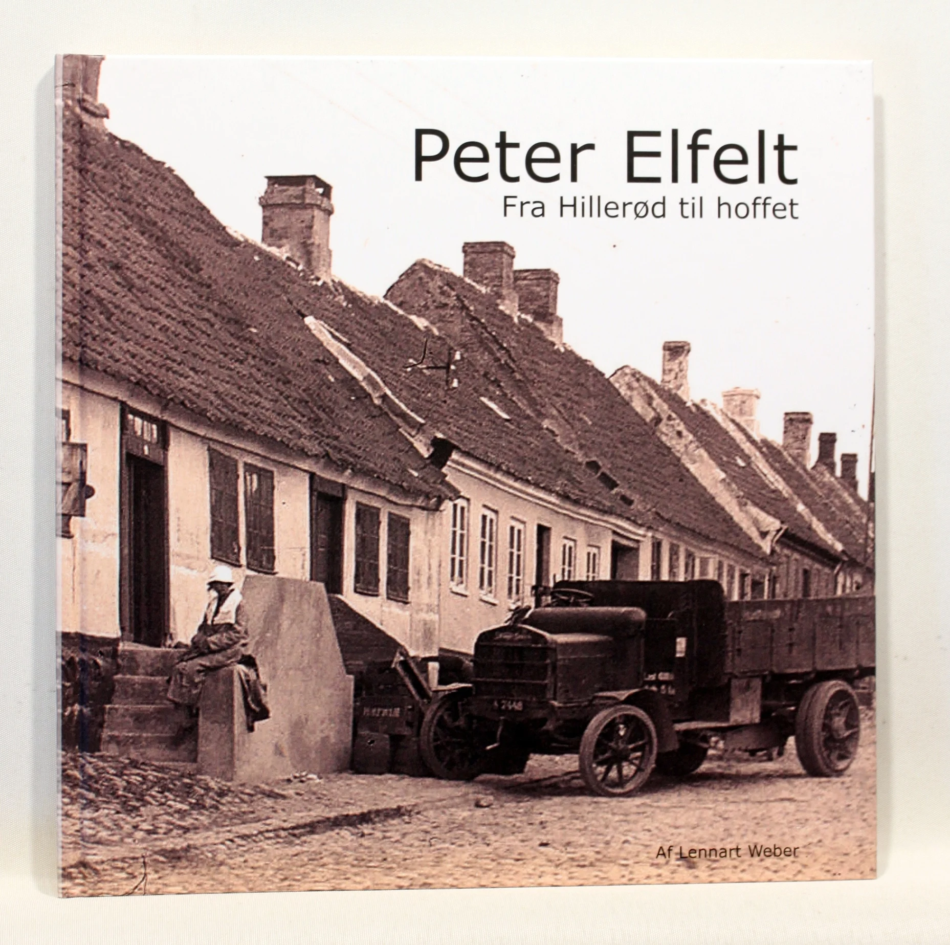 Peter Elfelt. Fra Hillerød til hoffet