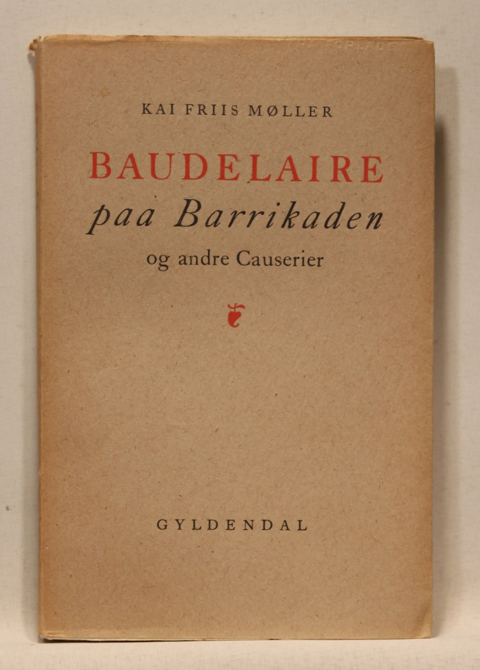 Baudelaire paa Barrikaden og andre Causerier
