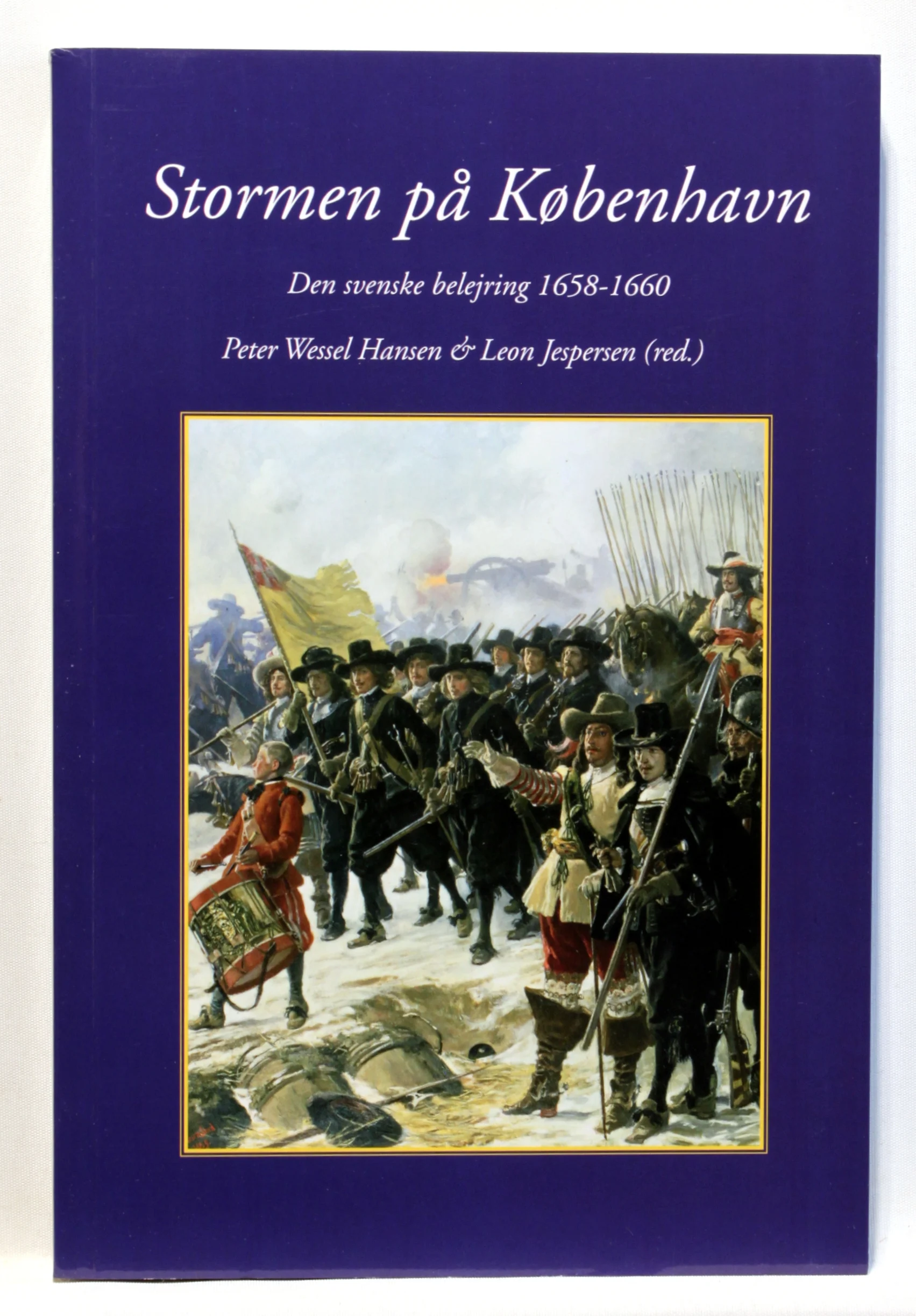 Stormen på København – den svenske belejring 1658-1660
