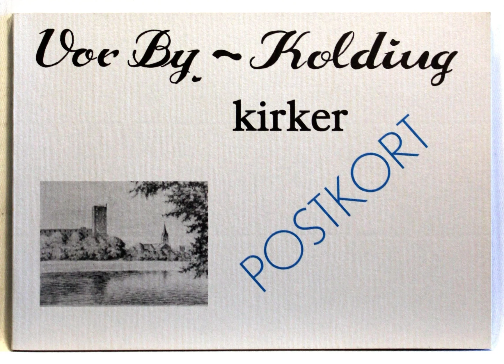 Vor By – Kolding kirker. Postkort