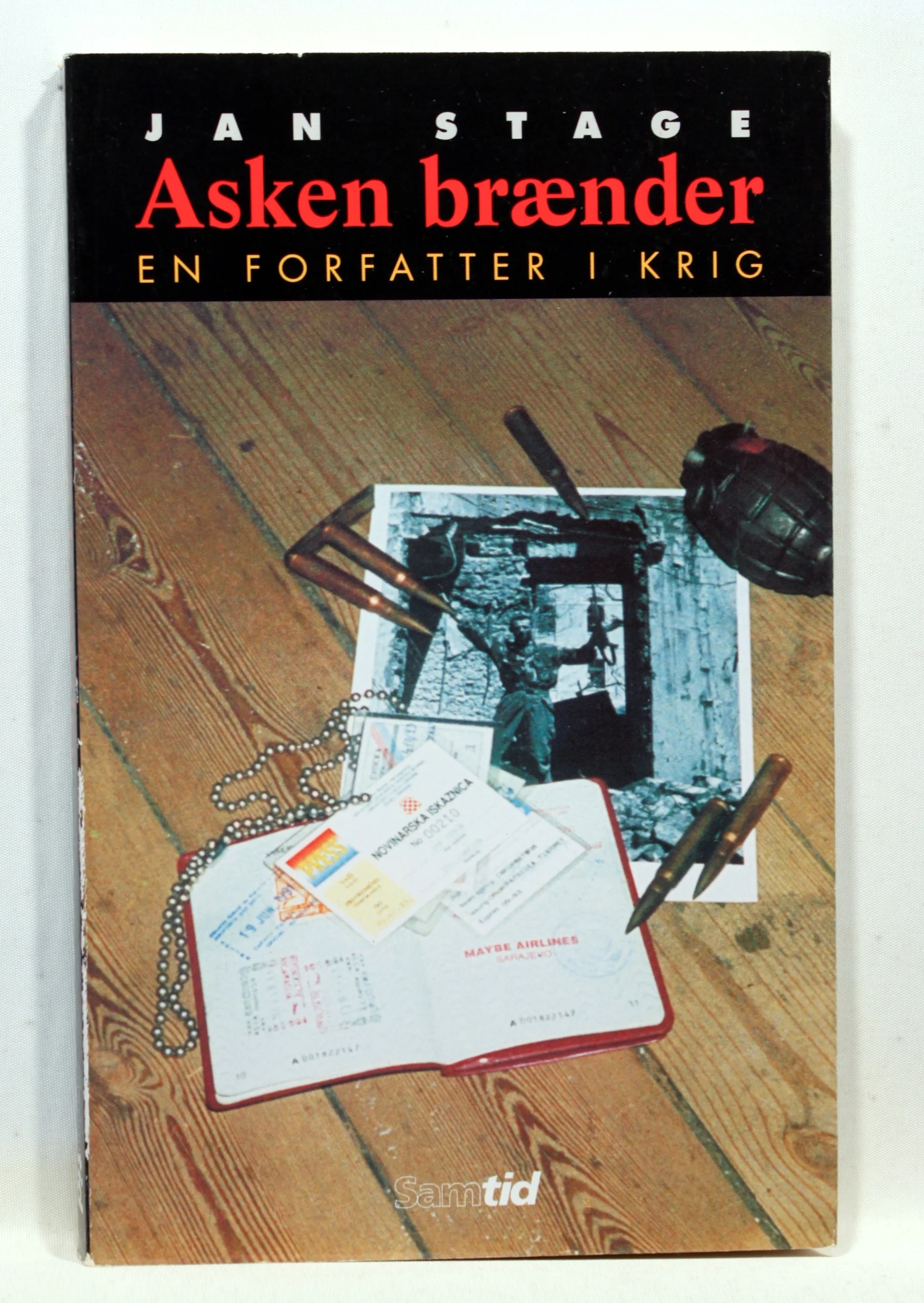 Asken brænder. En forfatter i krig