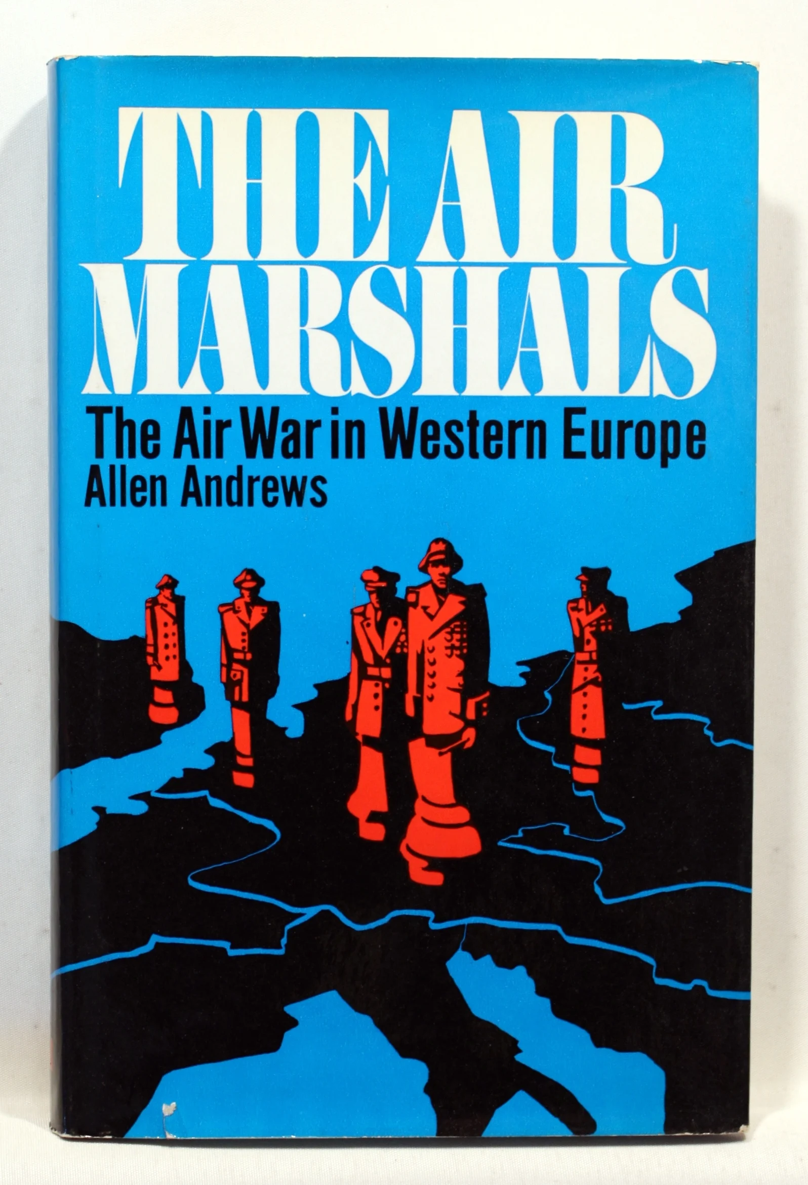 The air marshals. The air war in Western Europe