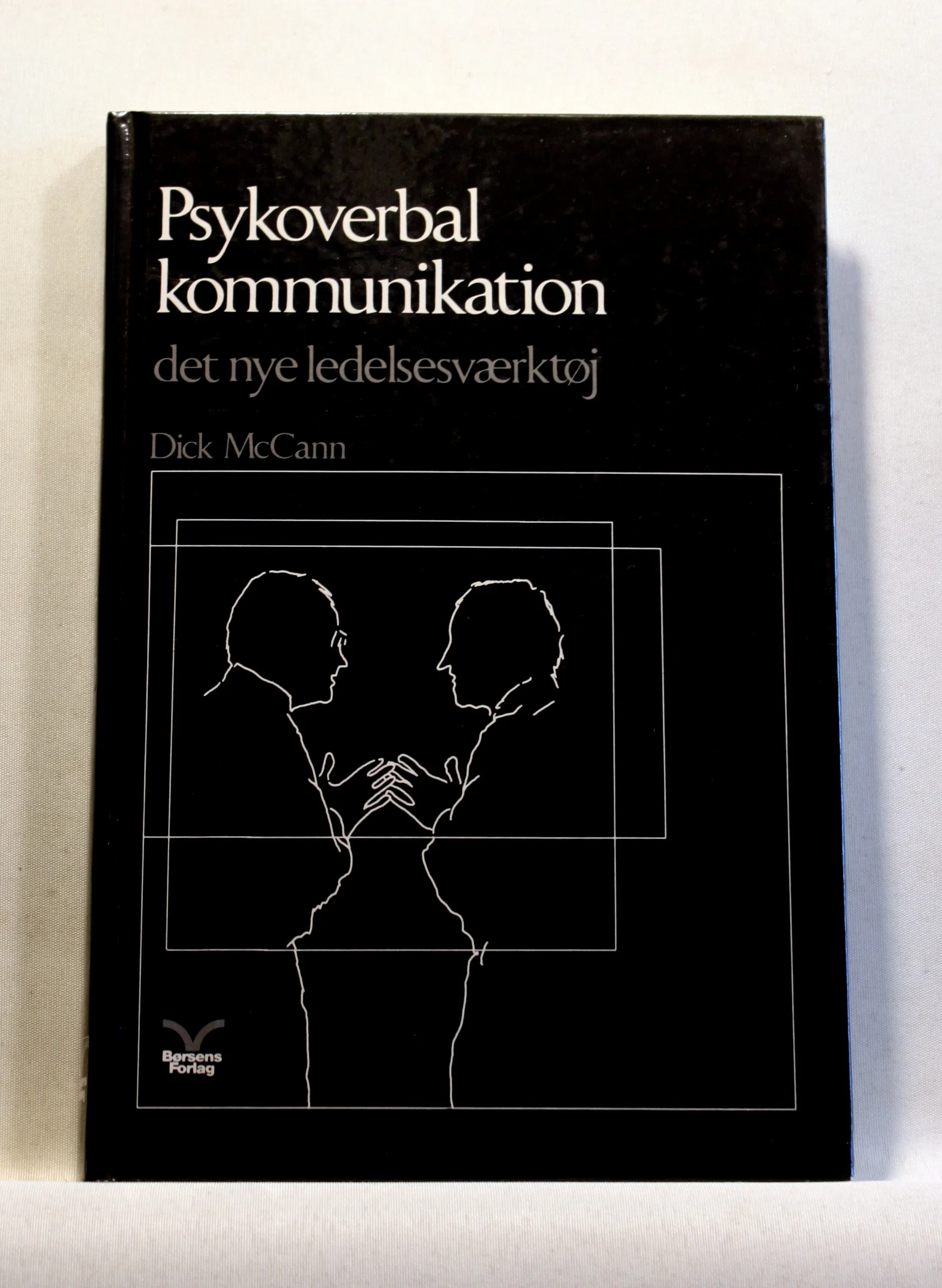 Psykoverbal kommunikation. Det nye ledelsesværktøj